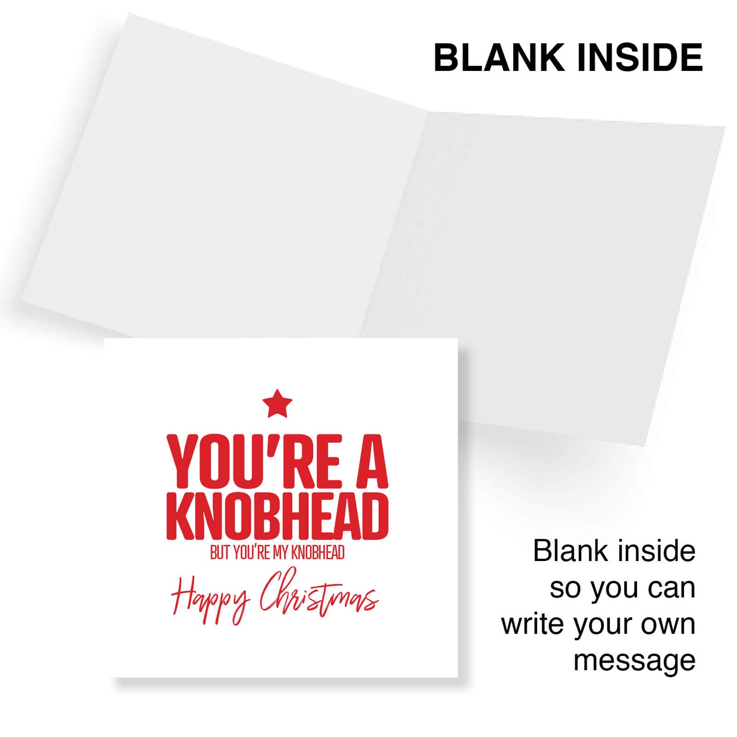 You’re a Knobhead – But You’re My Knobhead