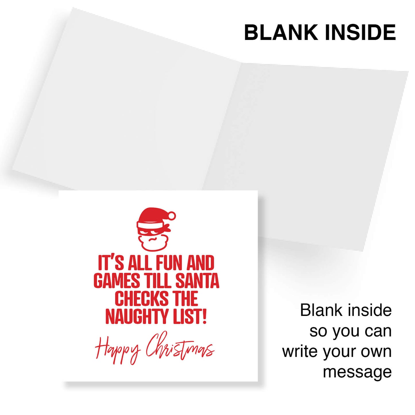 It’s All Fun and Games Till Santa Checks the Naughty List!