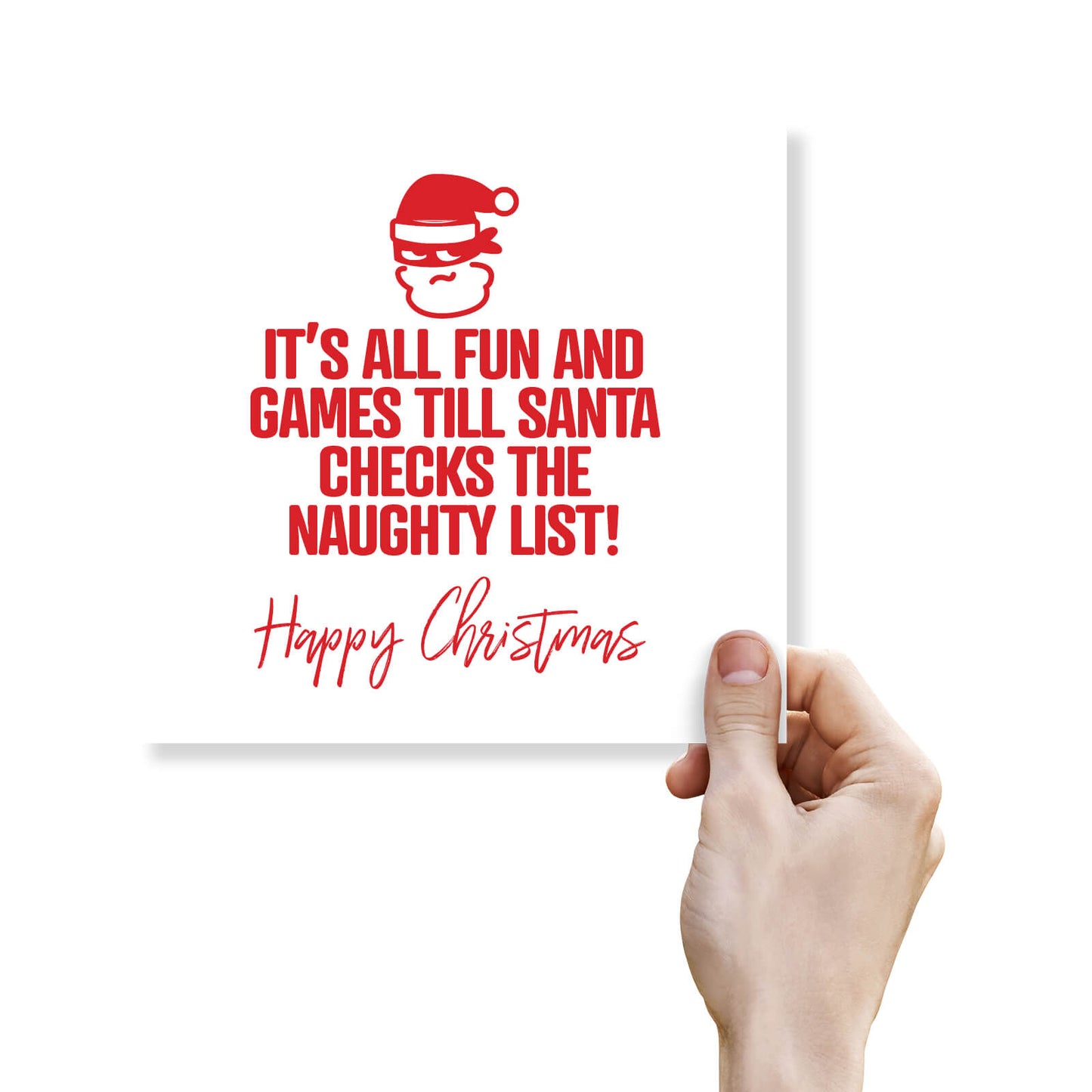 It’s All Fun and Games Till Santa Checks the Naughty List!