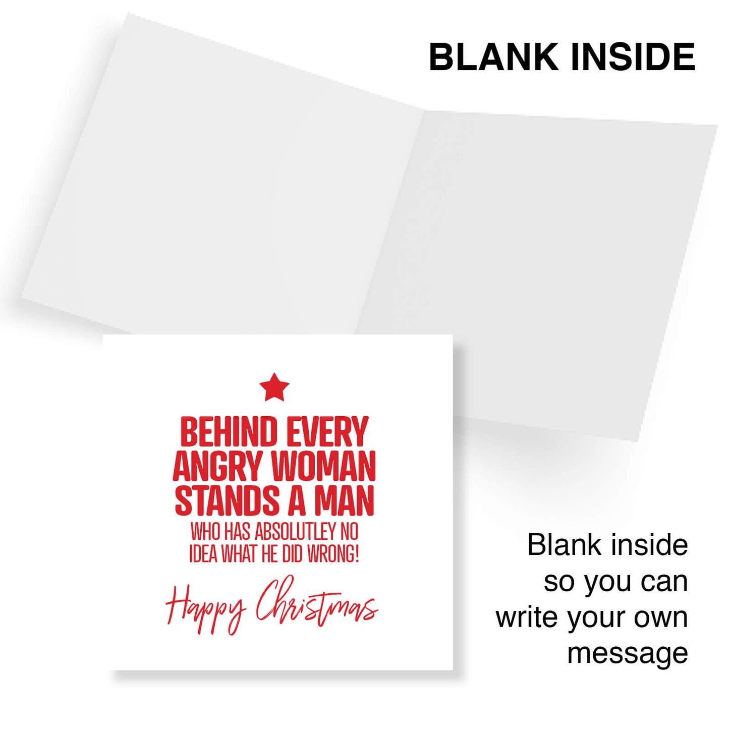 "Behind Every Angry Woman..." Christmas Card