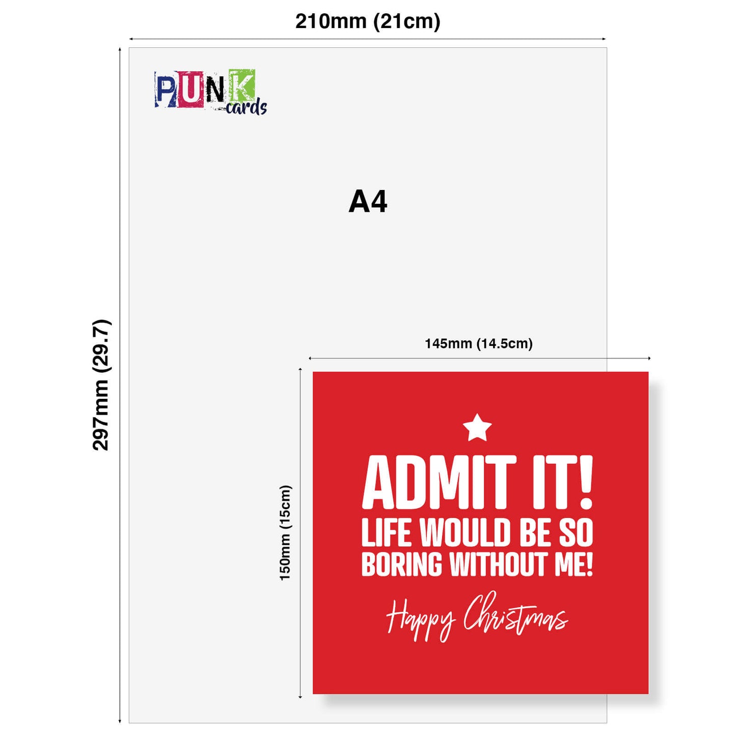 Admit It, Life Would Be Boring Without Me Christmas Card
