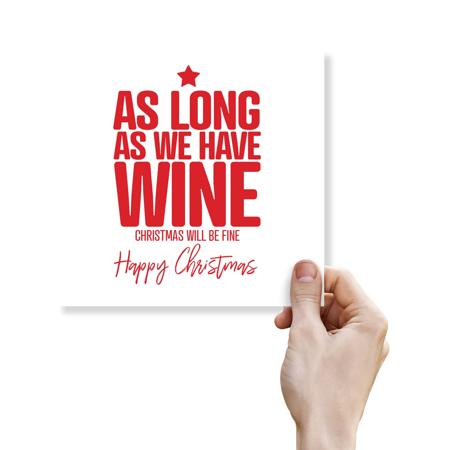 As Long As We Have Wine Christmas Card
