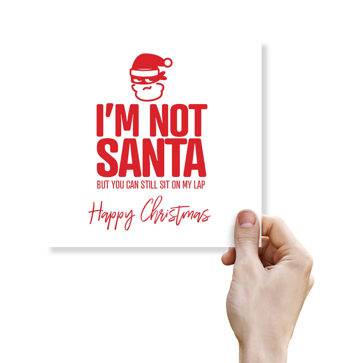I'm Not Santa... But You Can Sit on My Lap