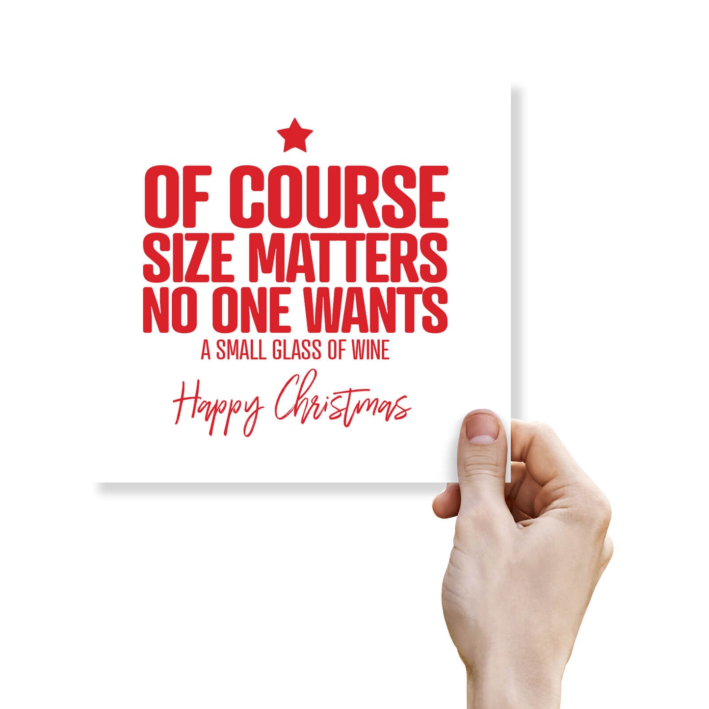 "Size Matters – No One Wants a Small Glass of Wine" Christmas Card