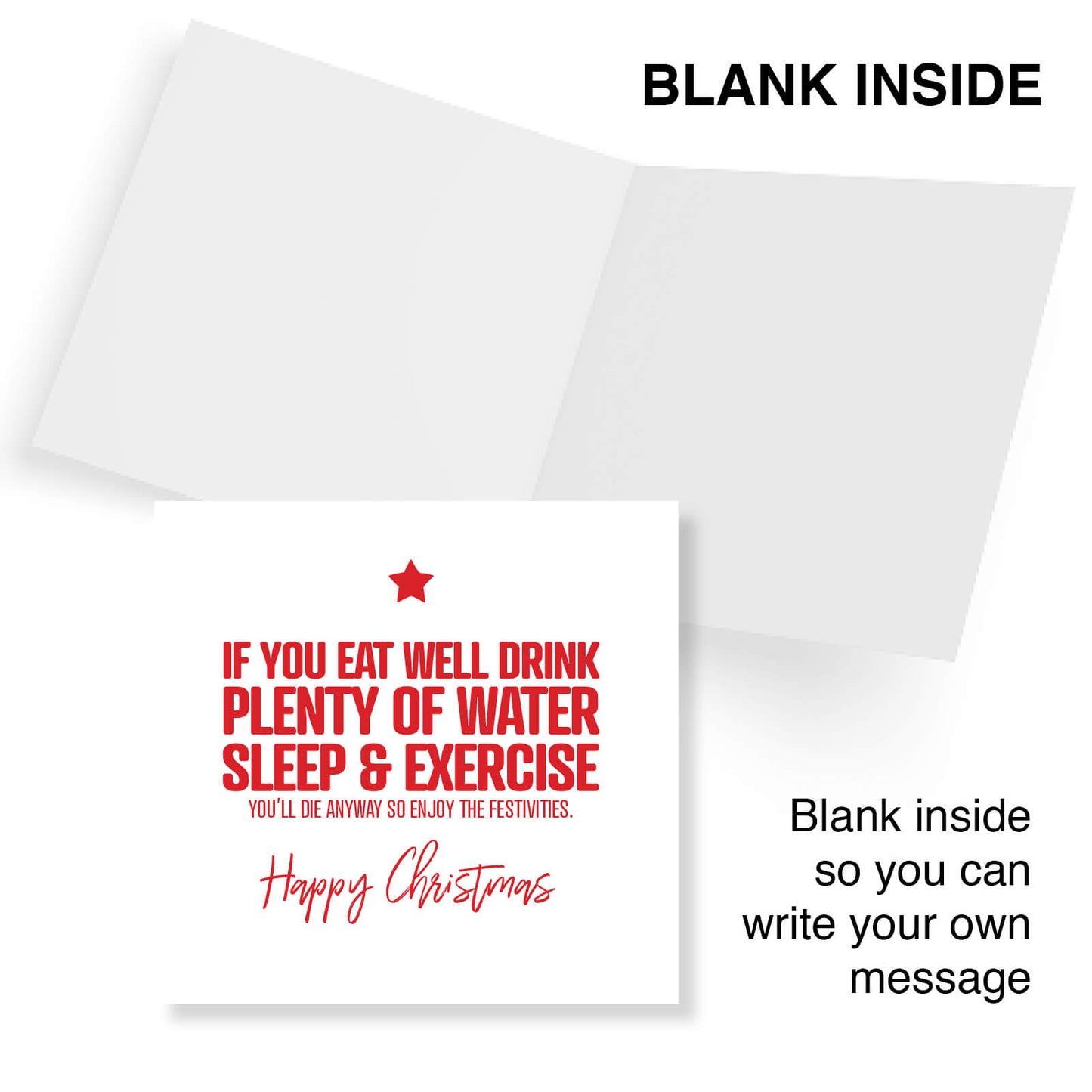 "Eat Well, Drink Water, Sleep, Exercise – You’ll Die Anyway" Christmas Card