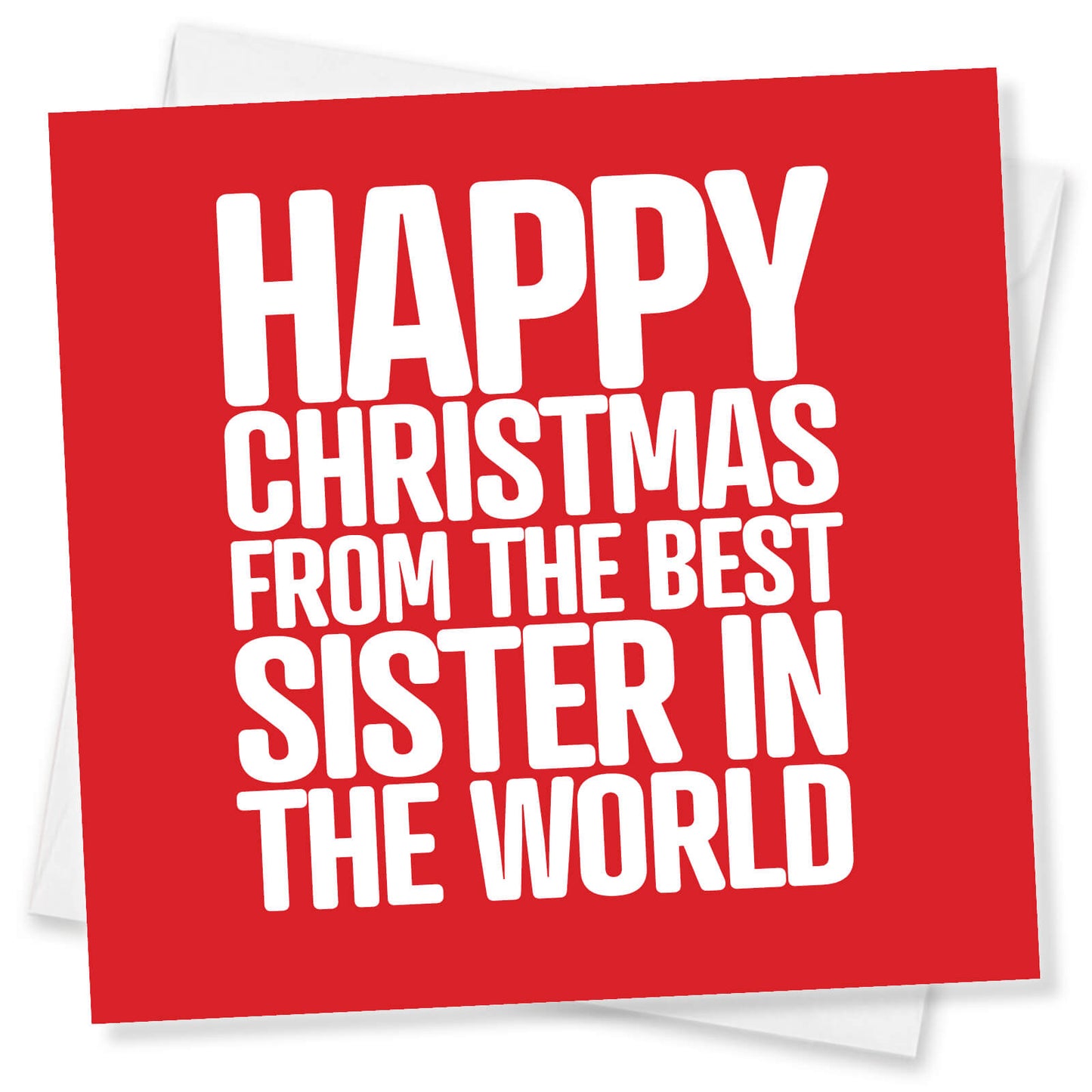 "Happy Christmas From the Best Sister in the World" Christmas Card