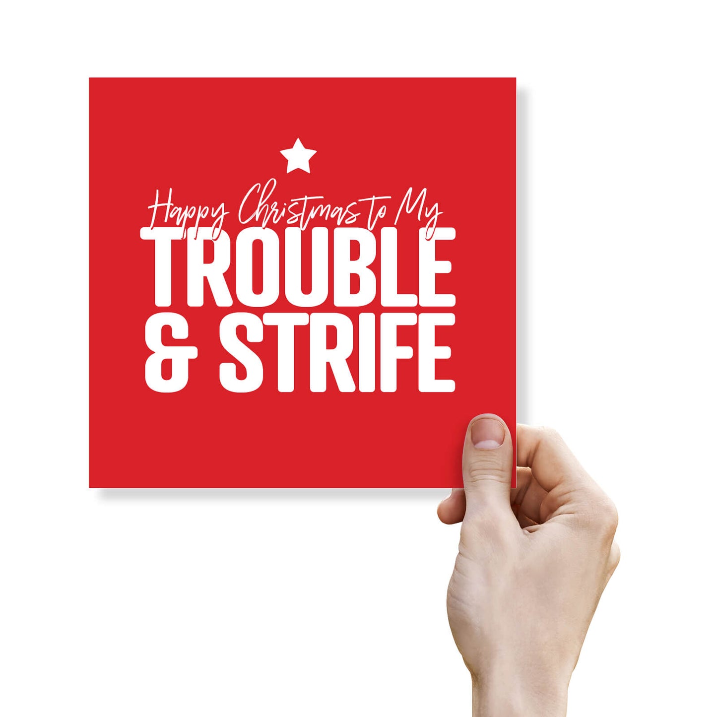 "To My Trouble & Strife" Christmas Card