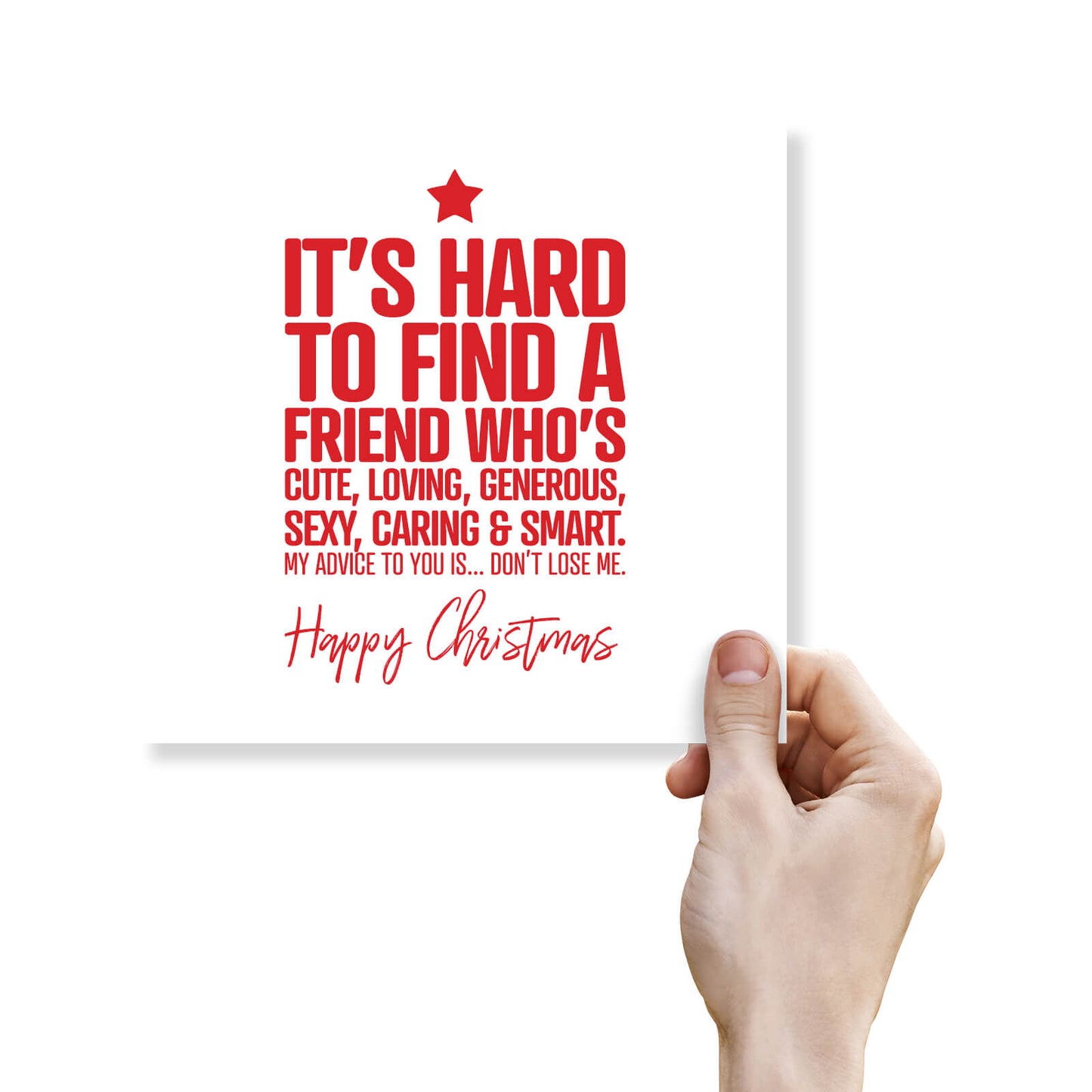"It’s Hard to Find a Friend Like Me..." Christmas Card