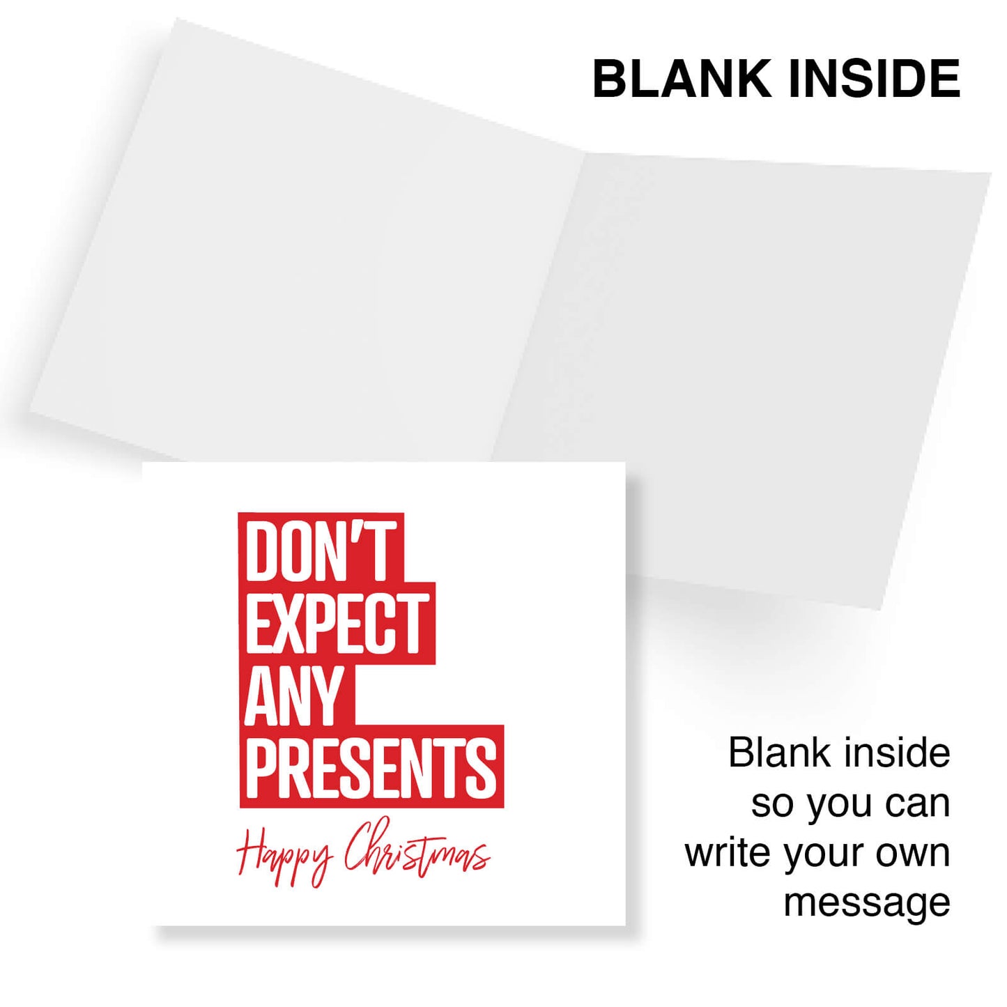 Don’t Expect Any Presents Christmas Card