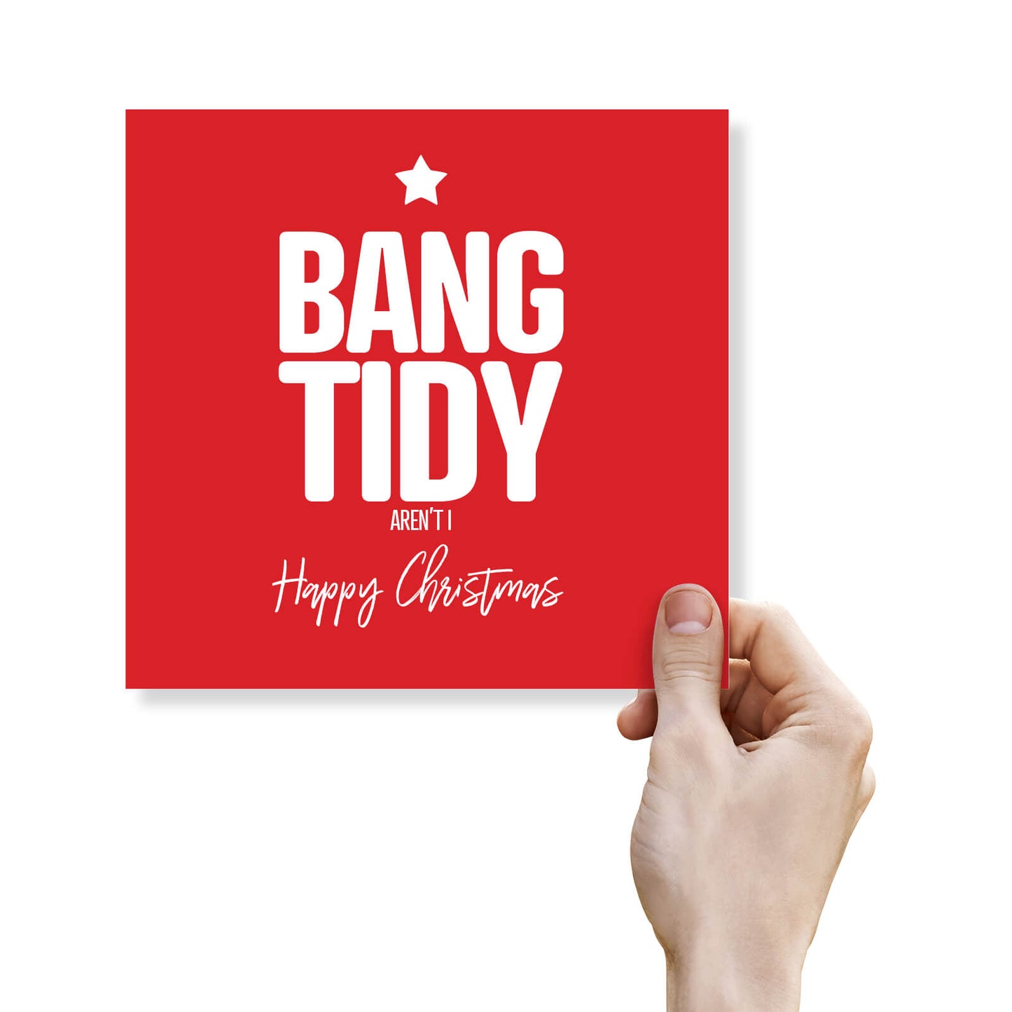 Bang Tidy Aren’t I Christmas Card