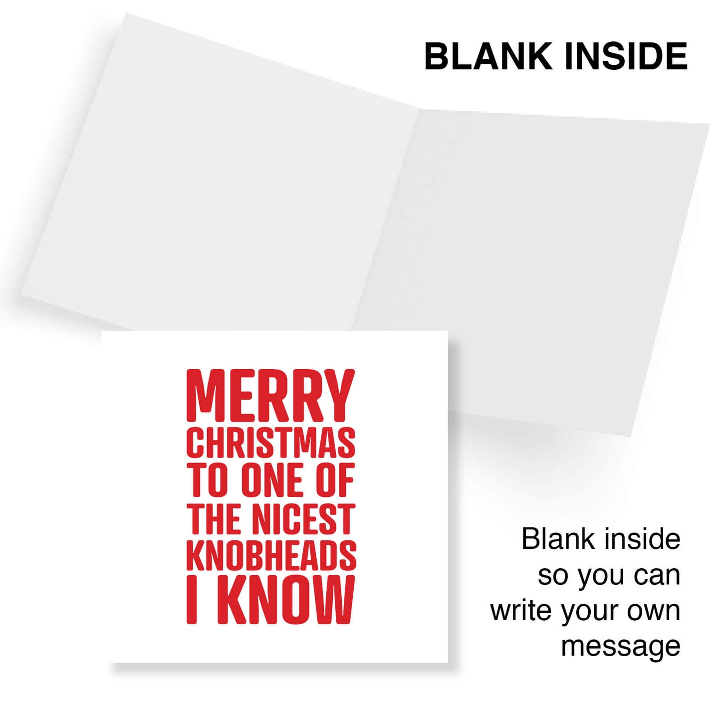 Merry Christmas to One of the Nicest Knobheads I Know Card