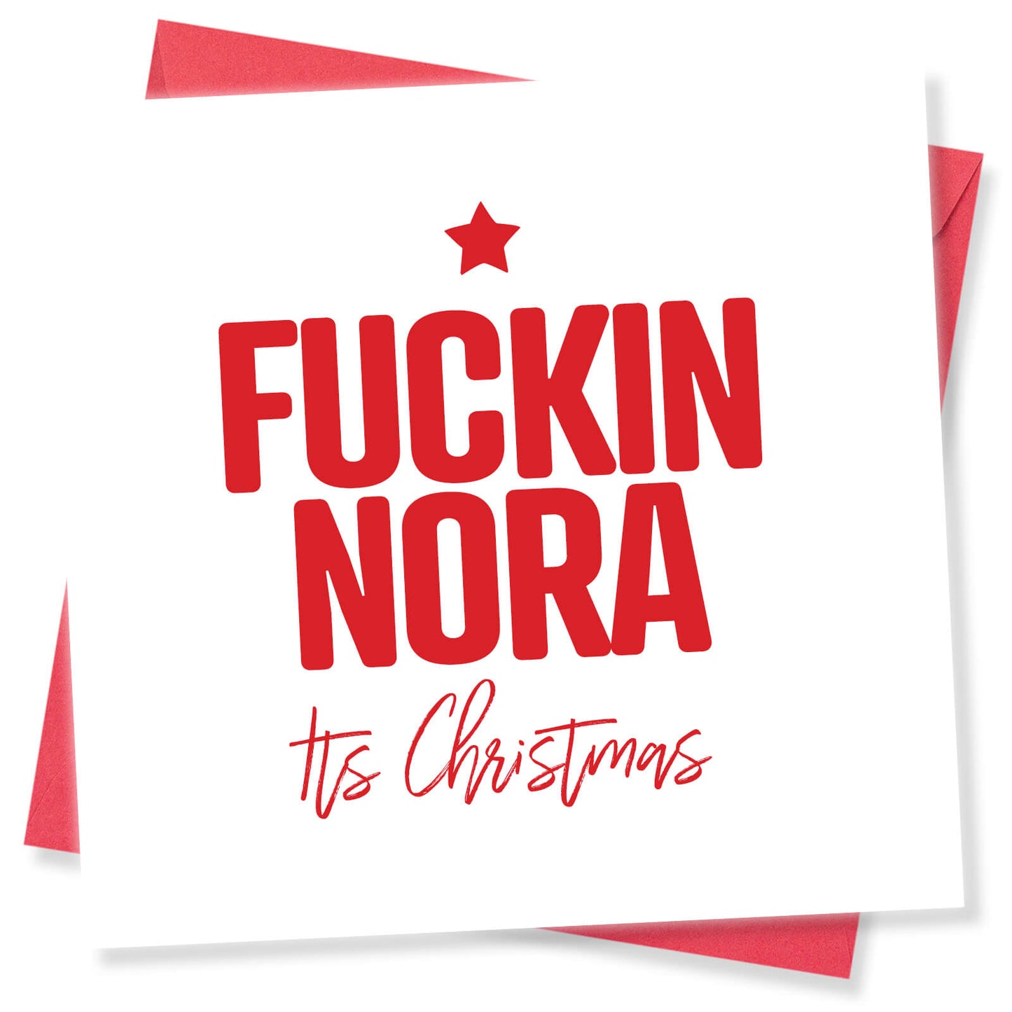 "Fuckin’ Nora, It’s Christmas"
