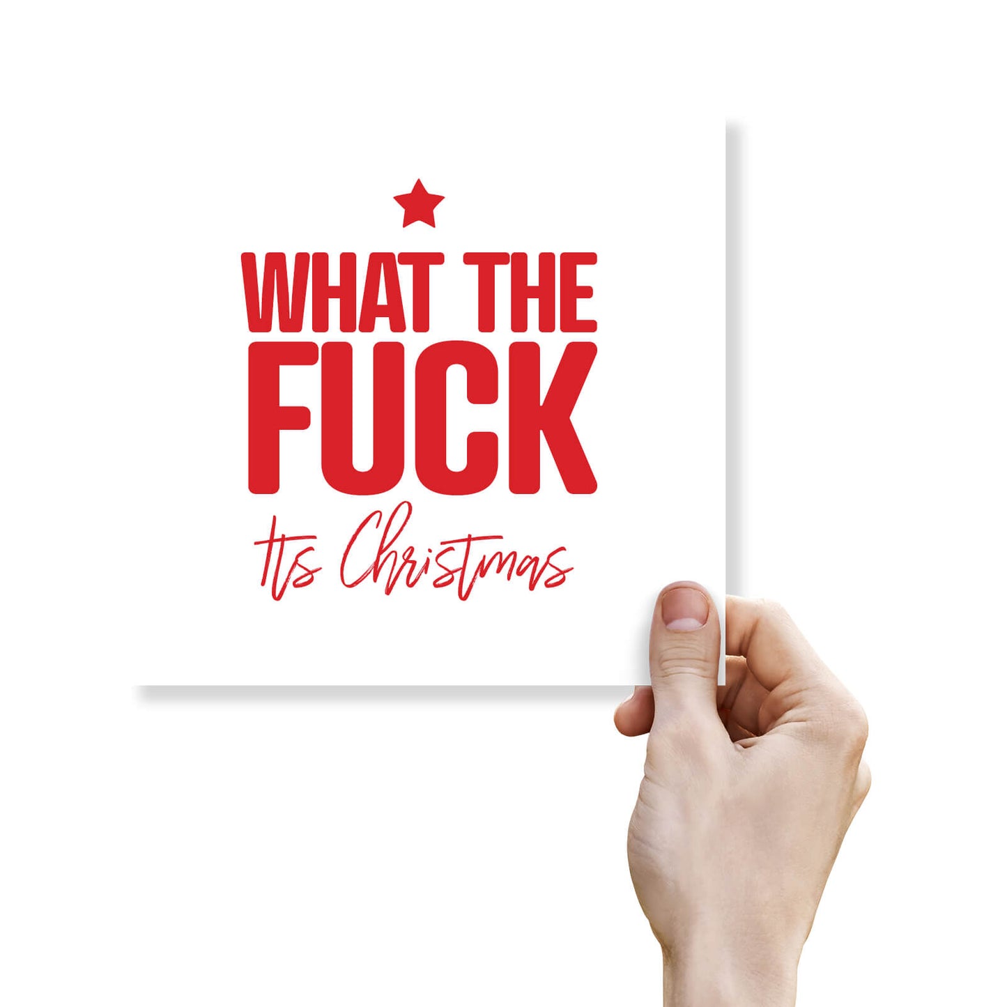 "What the Fuck – It’s Christmas" Card