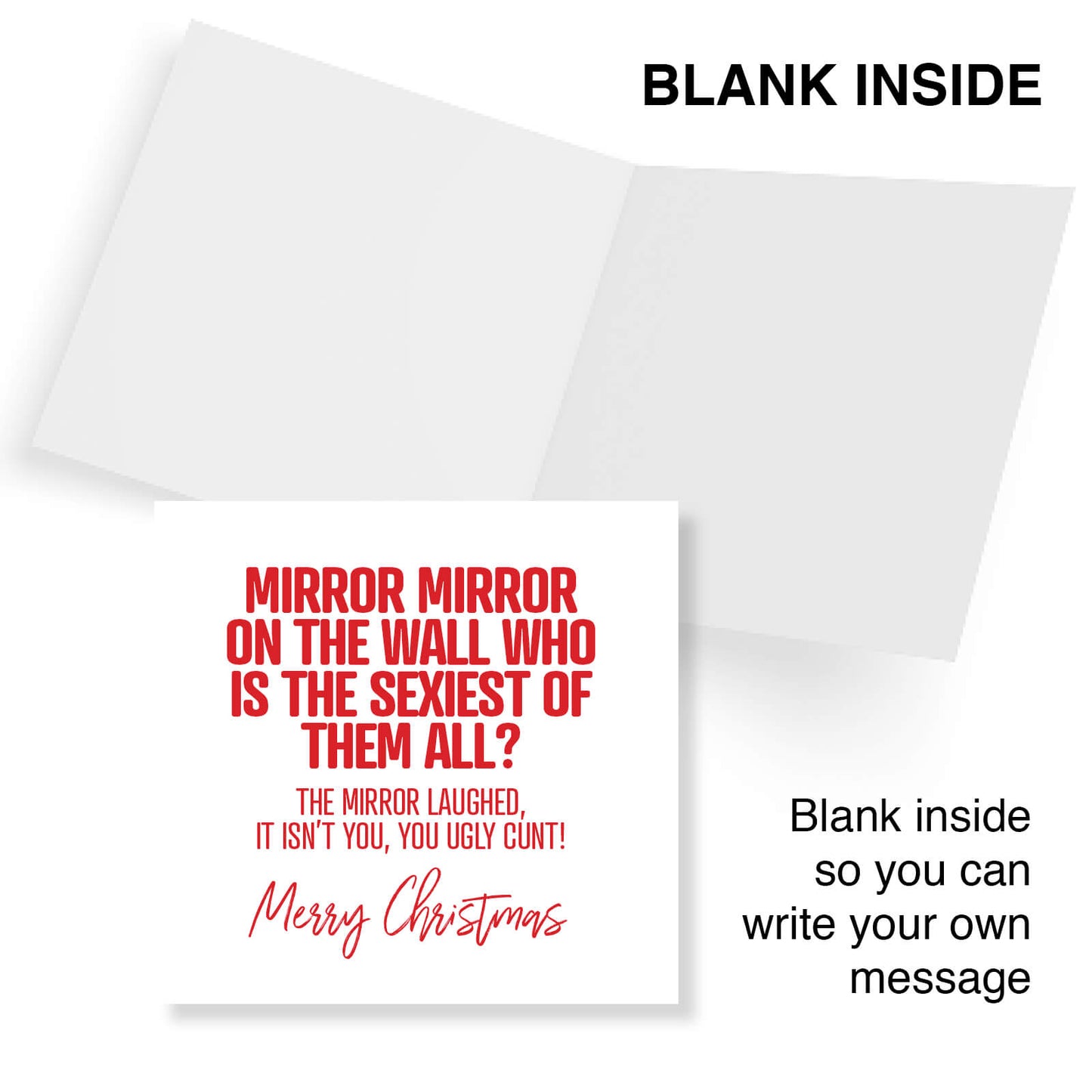 "Mirror Mirror… You Ugly Cunt" Card