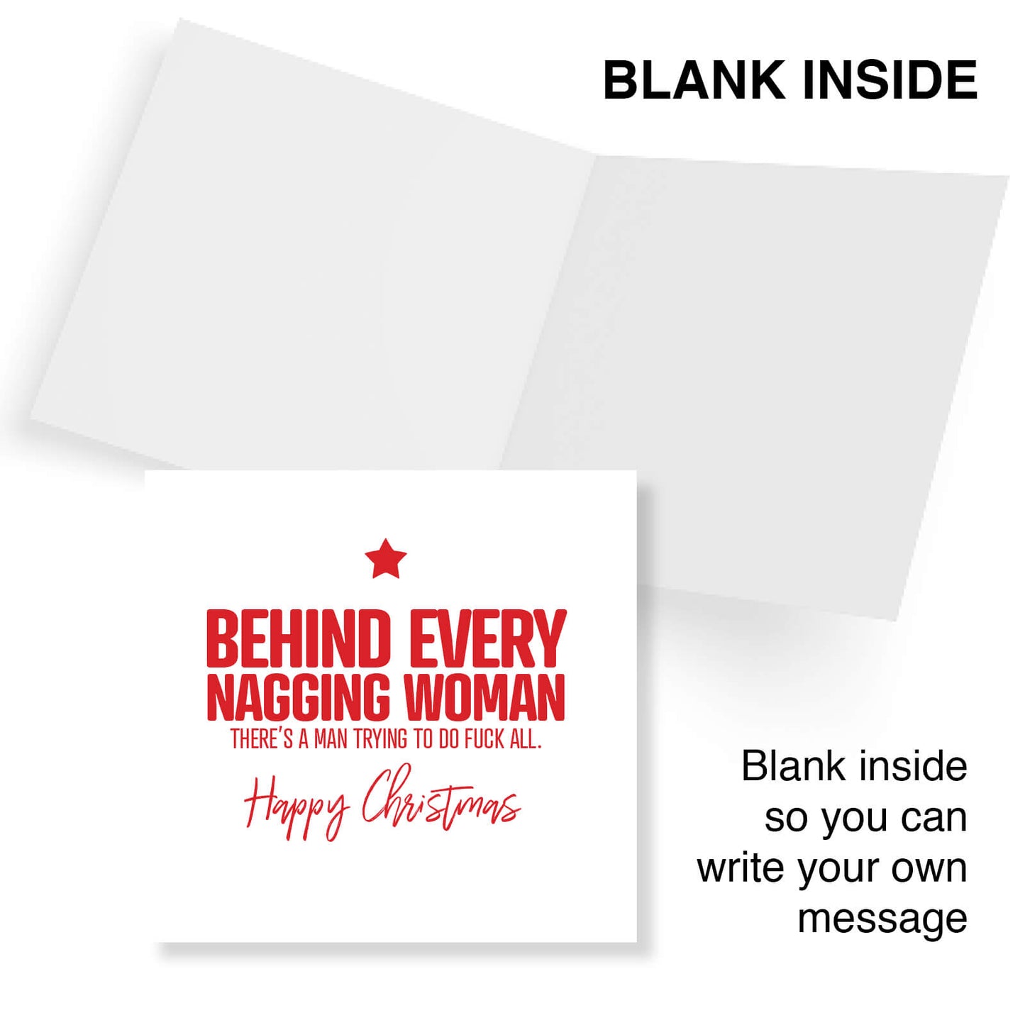 "Behind Every Nagging Woman" Card