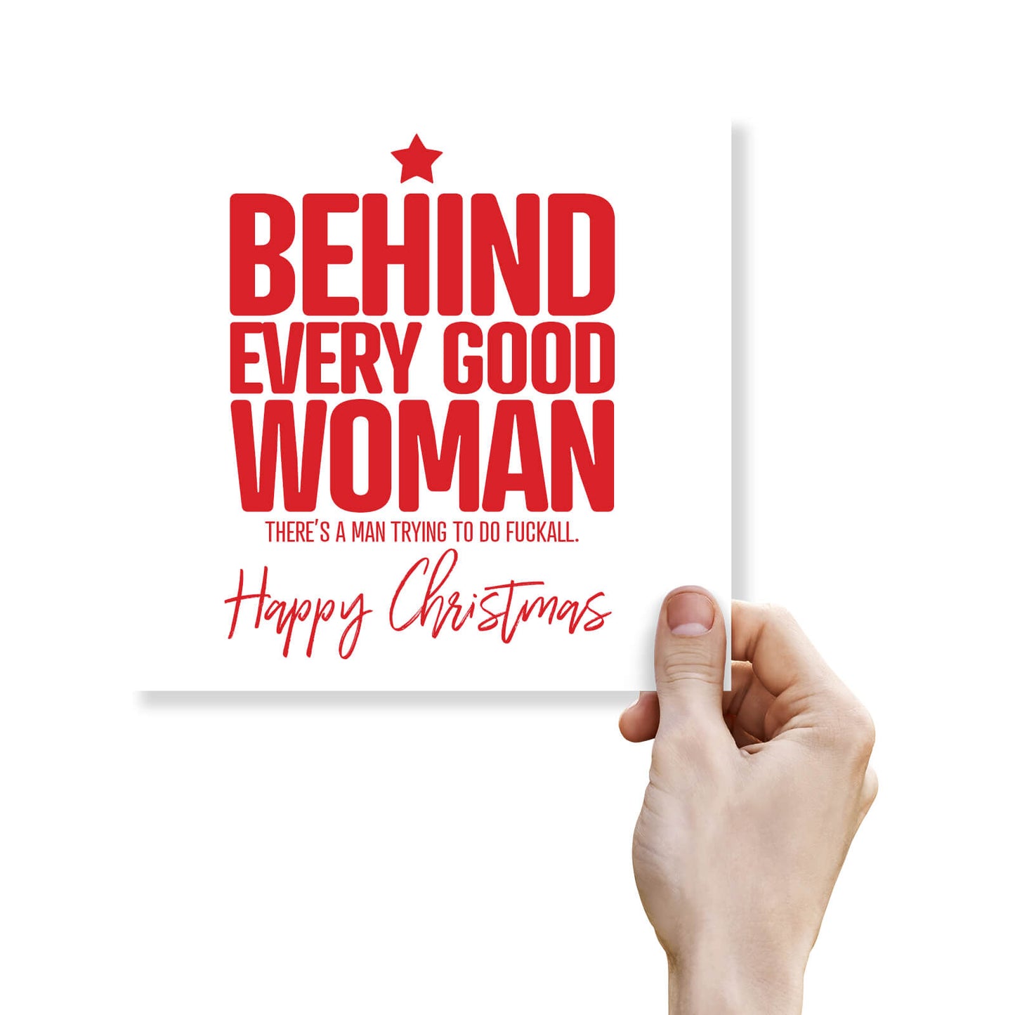 Behind Every Good Woman Christmas Card