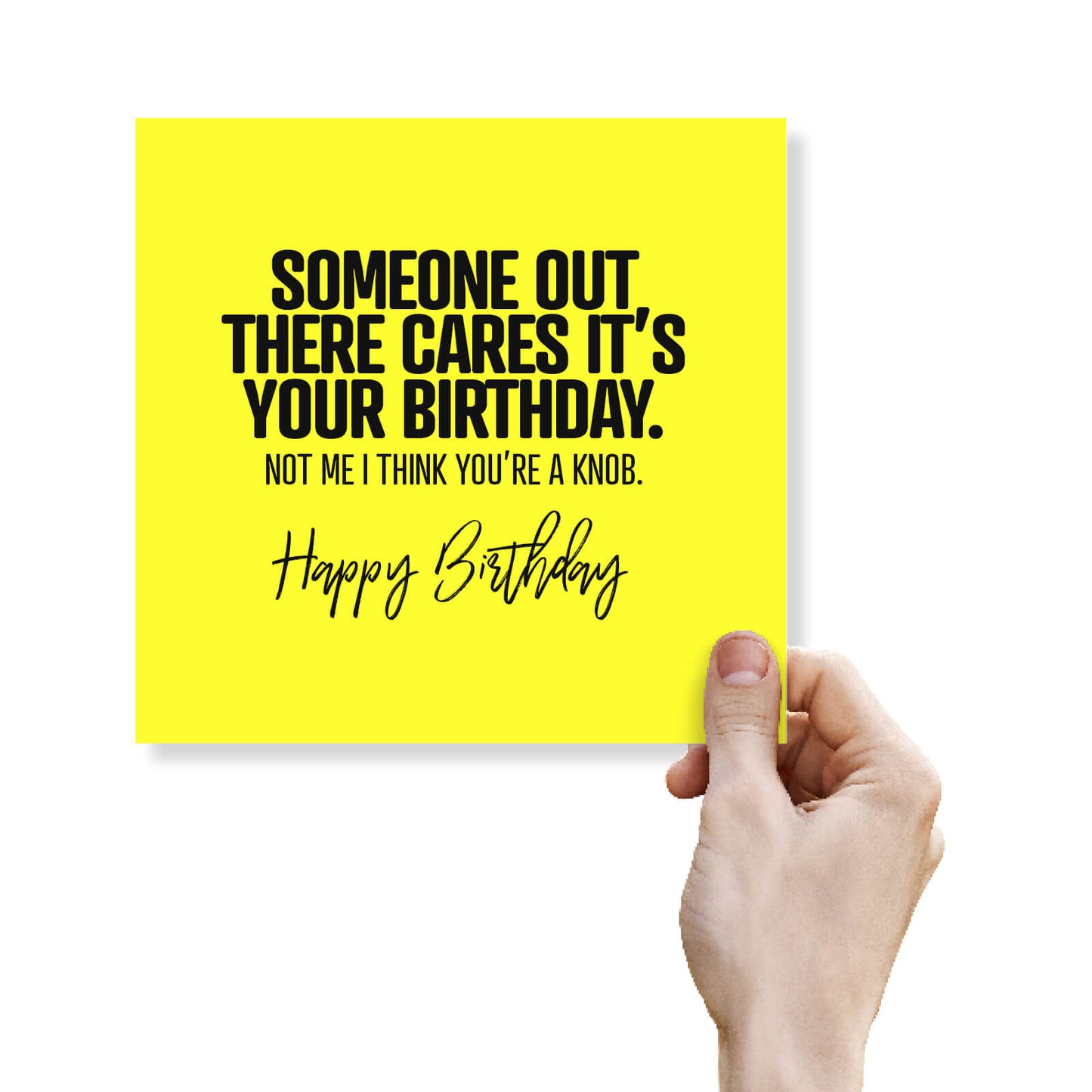 Someone Out There Cares It’s Your Birthday