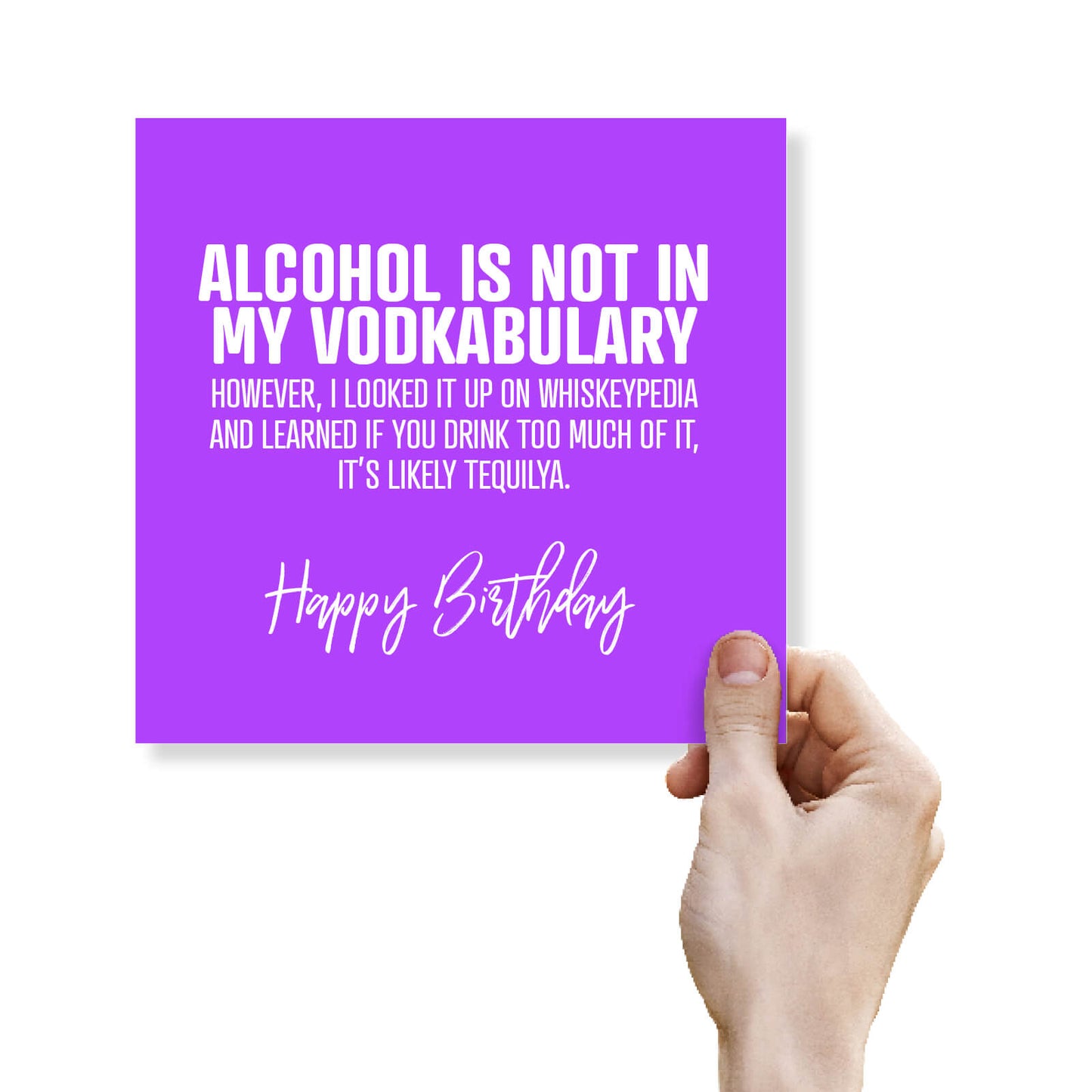 Alcohol Is Not In My Vodkabulary