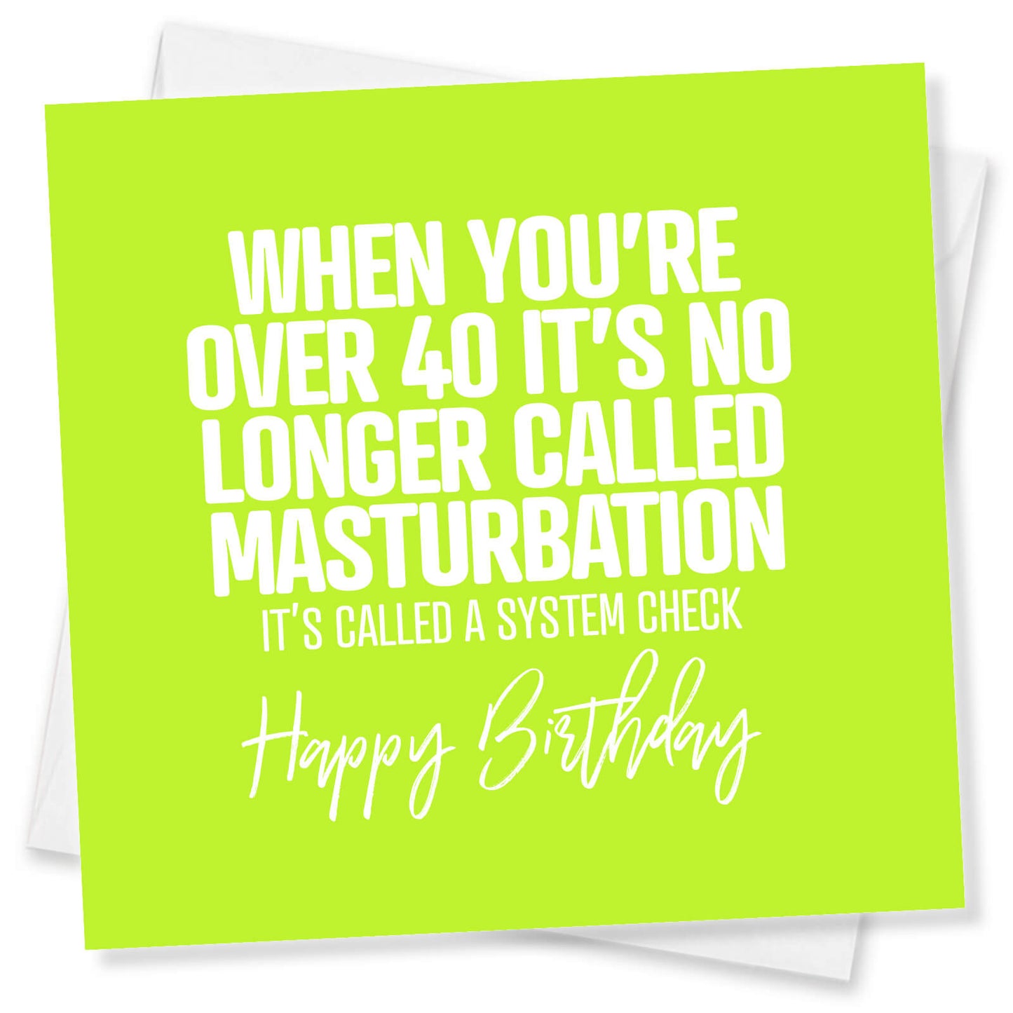 When You’re Over 40 It’s No Longer Called Masturbation It’s Called A System Check