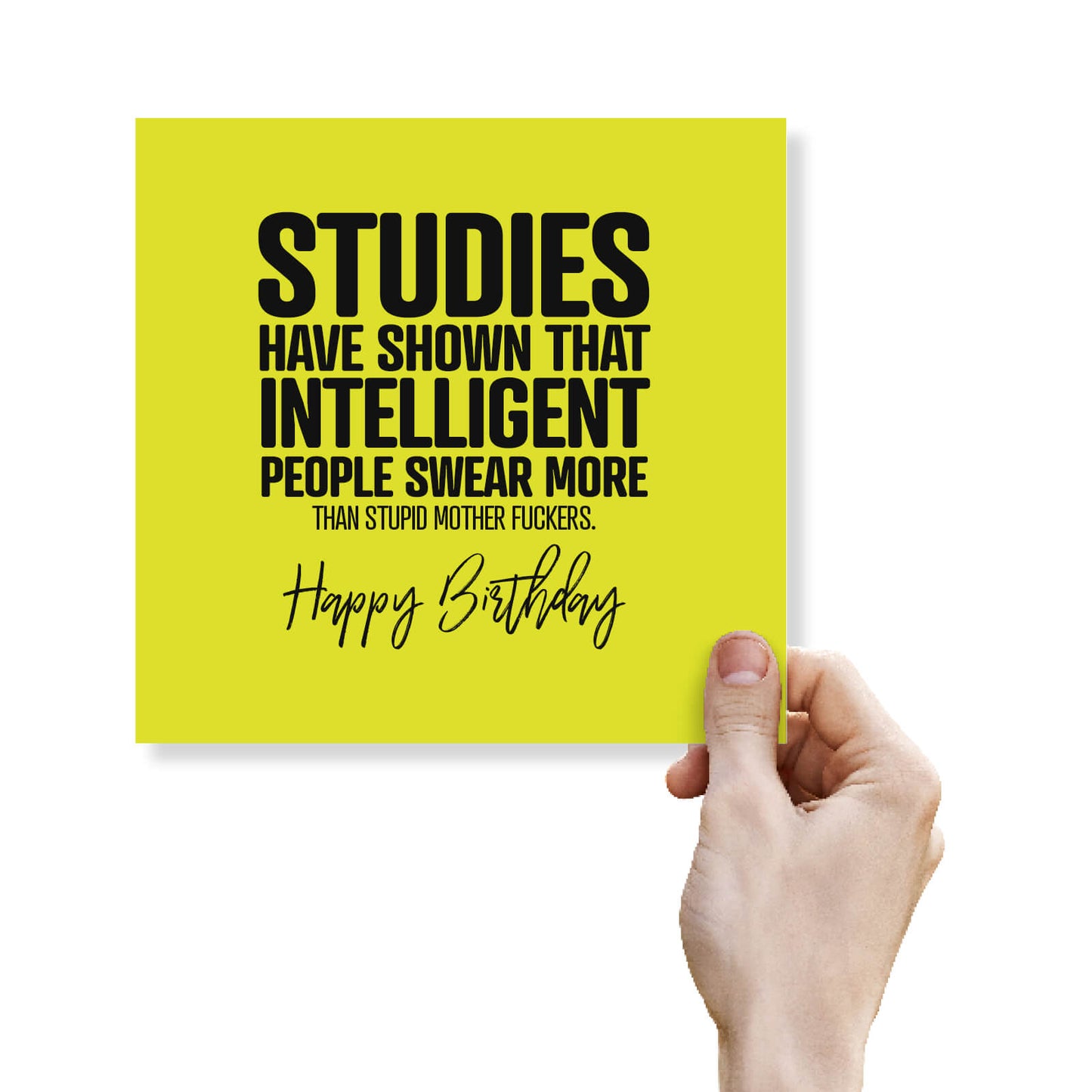 Studies Have Shown That Intelligent People Swear More Than Stupid