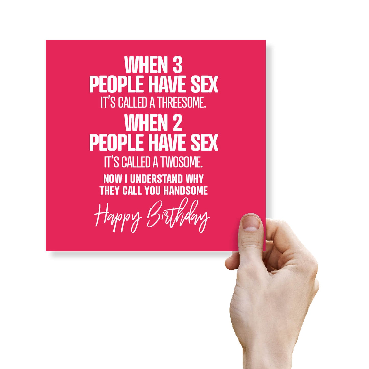 When 3 People Have Sex It’s Called A Threesome.
