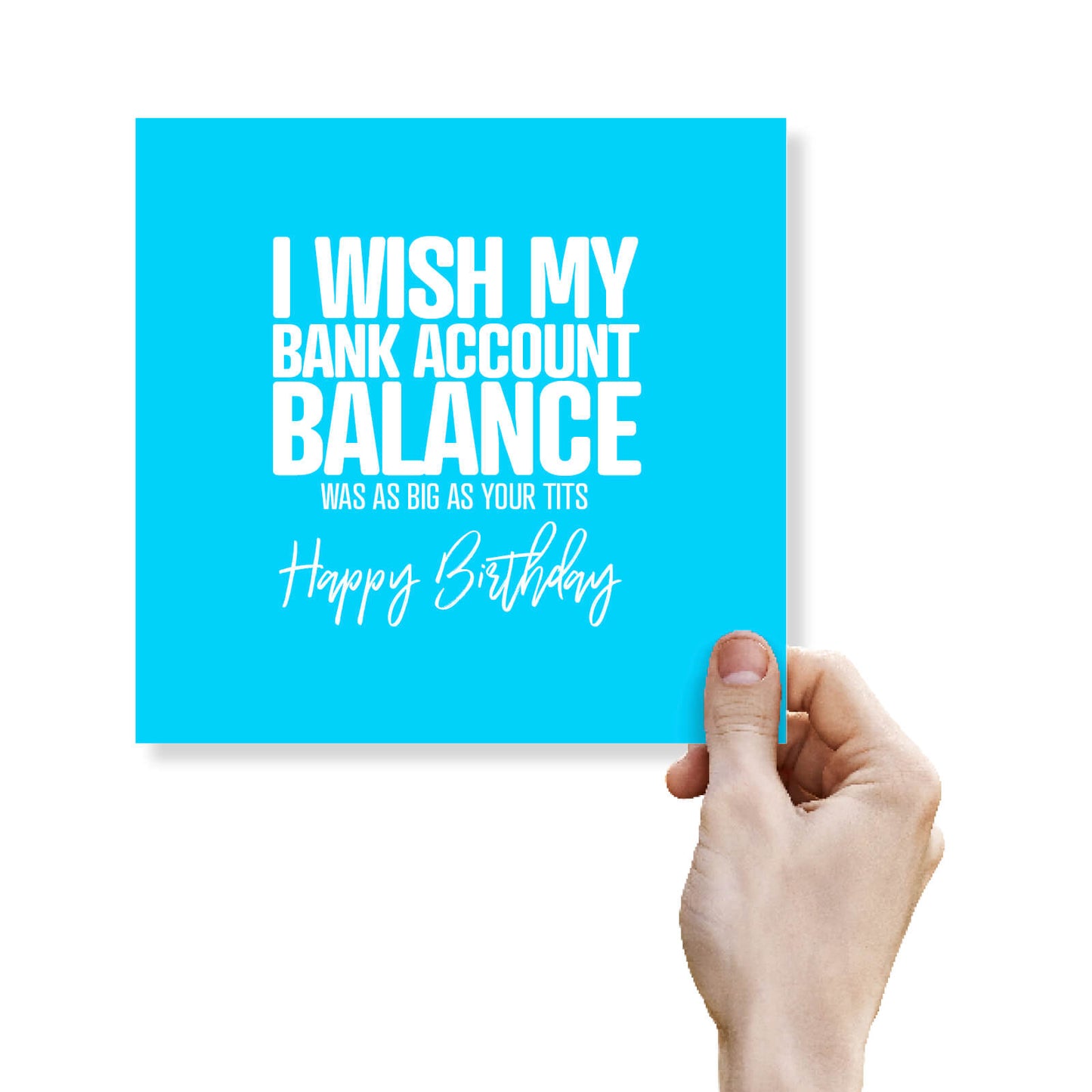 I Wish my bank account balance was as big as your tits