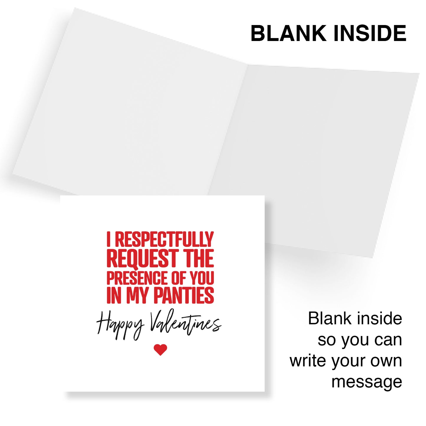 "I Respectfully Request The Presence Of You In My Panties" Valentine's Day Card