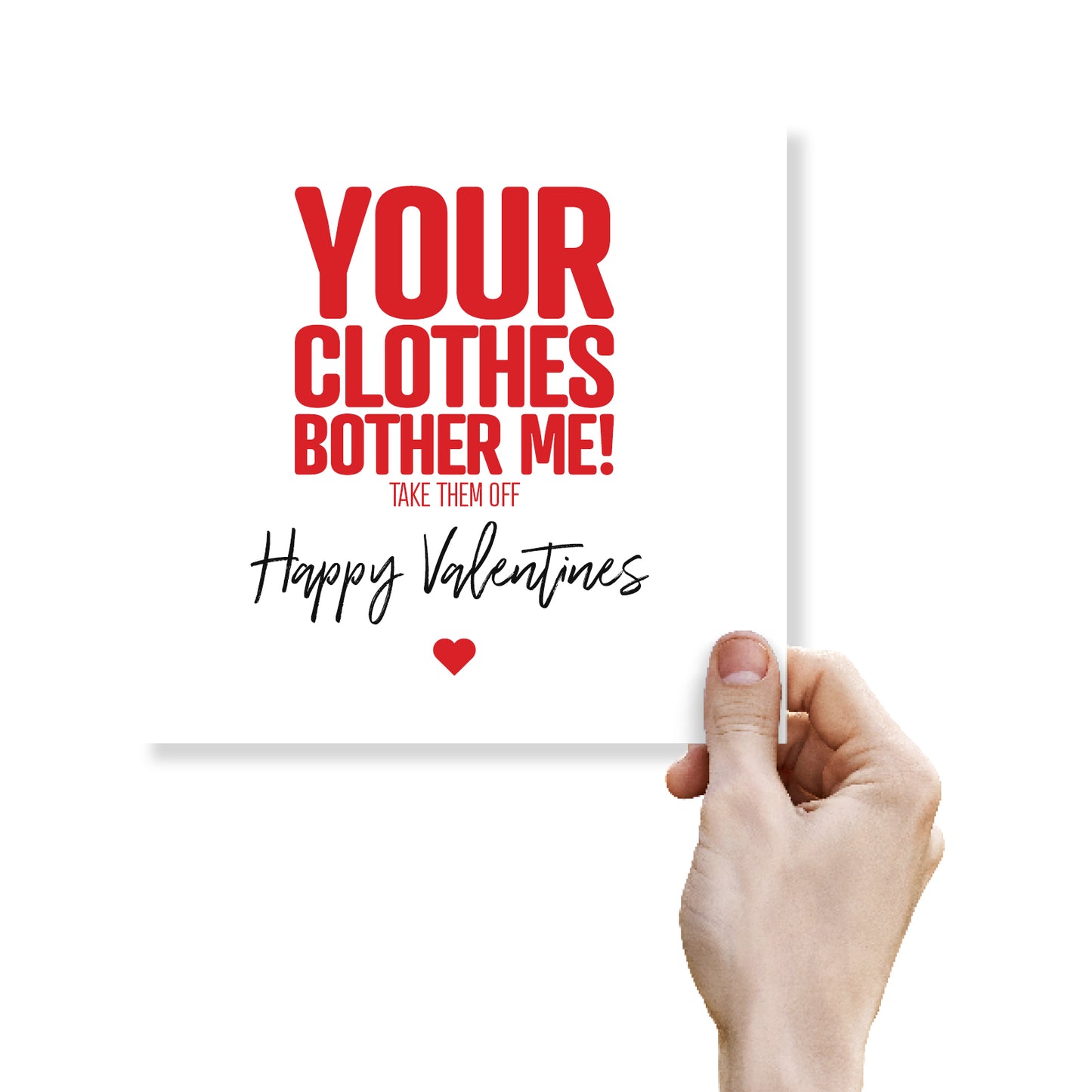 Your Clothes Bother Me! (Take Them Off)