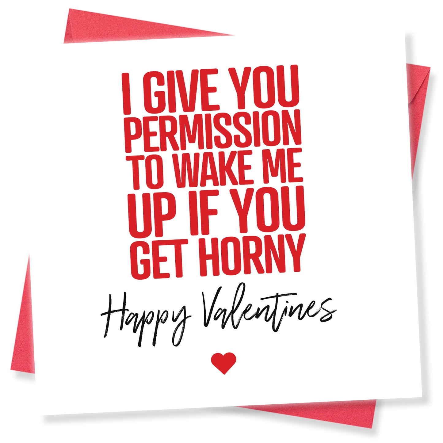 I Give You Permission To Wake Me Up If You Get Horny