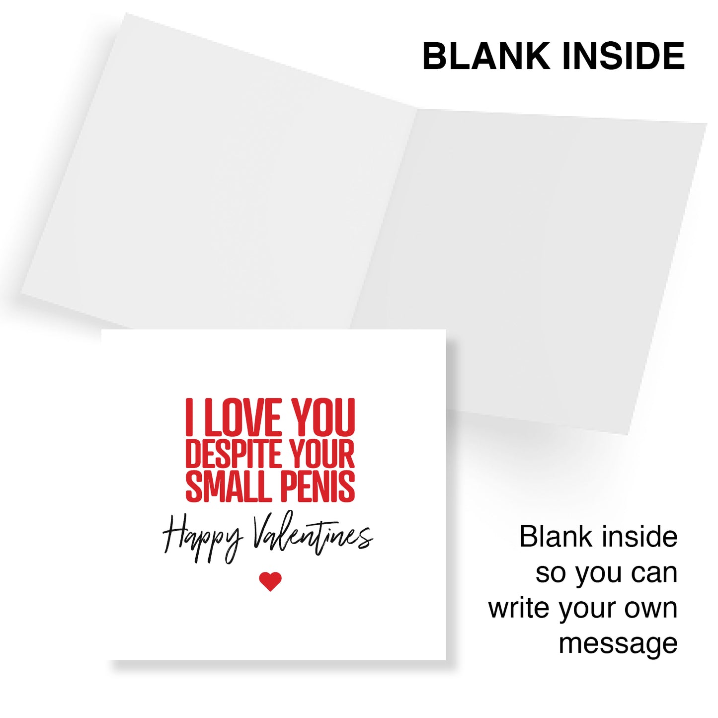 I Love You Despite Your Small Penis Card