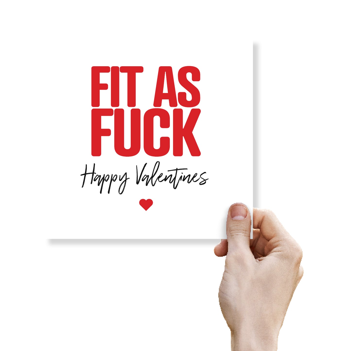 "Fit As Fuck Happy Valentines" Card