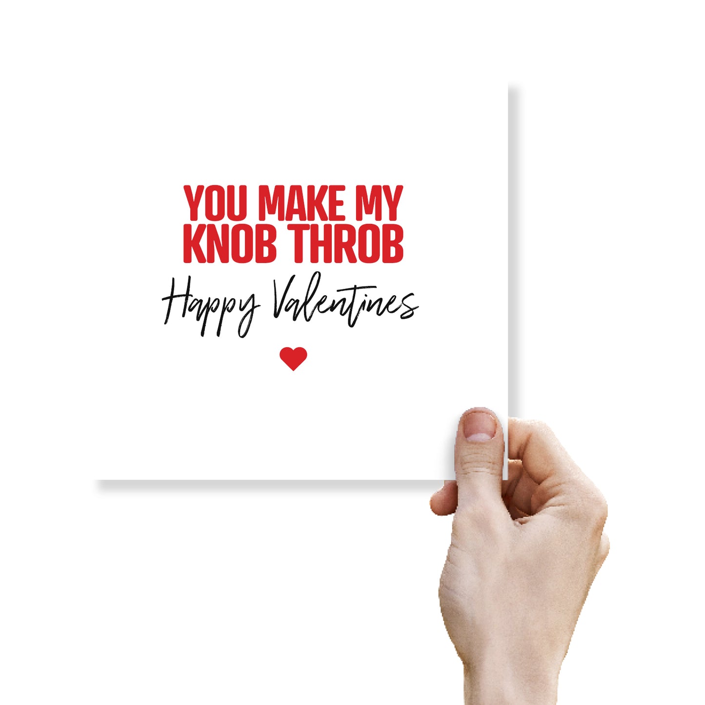 "You Make My Knob Throb" Card
