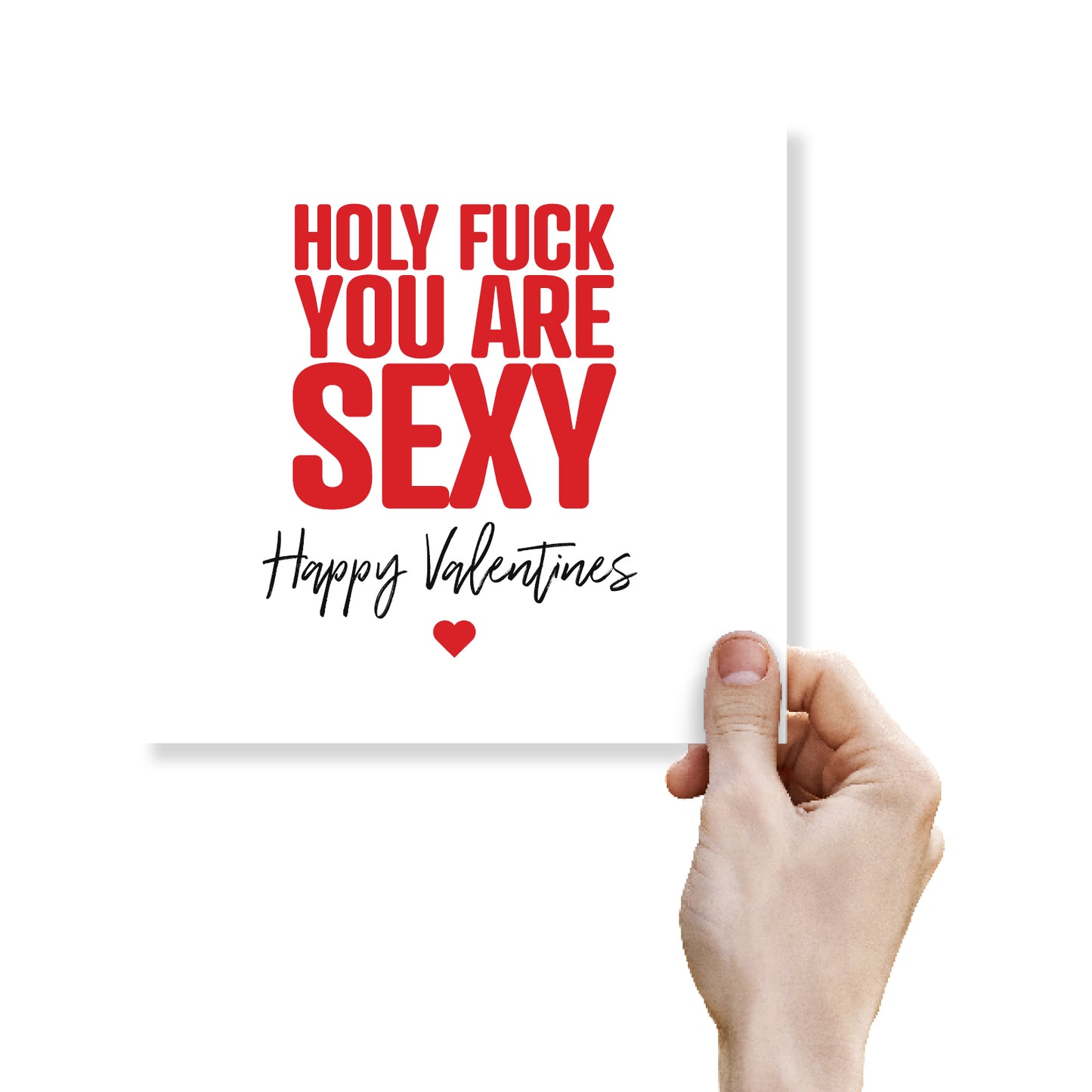 "Holy F*ck You Are Sexy" Card