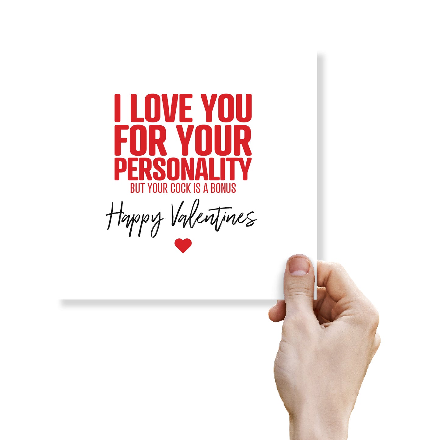 "I Love You for Your Personality (But Your Cock Is a Bonus)" Card