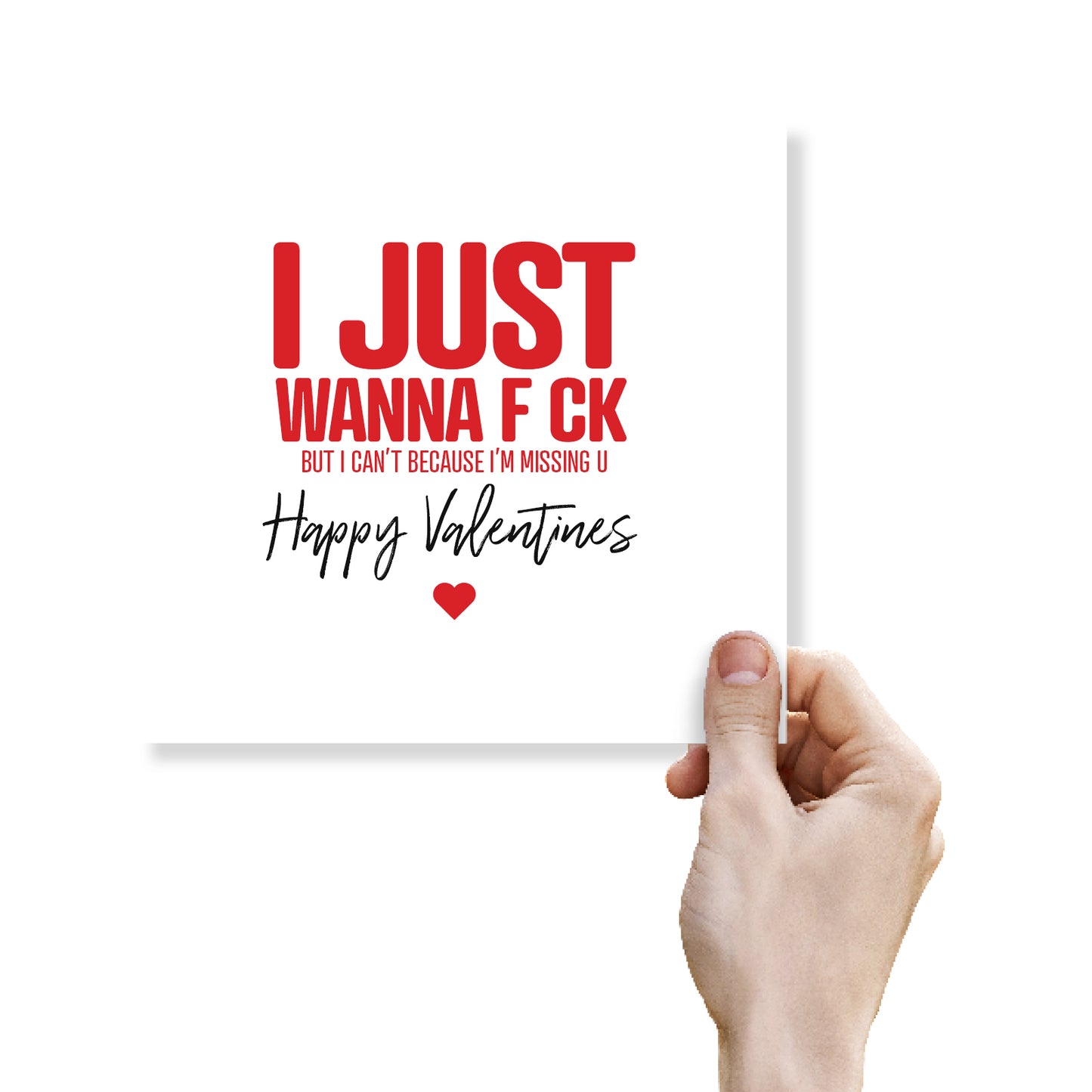 "I Just Wanna F*ck (But I Can't Because I'm Missing You)" Card
