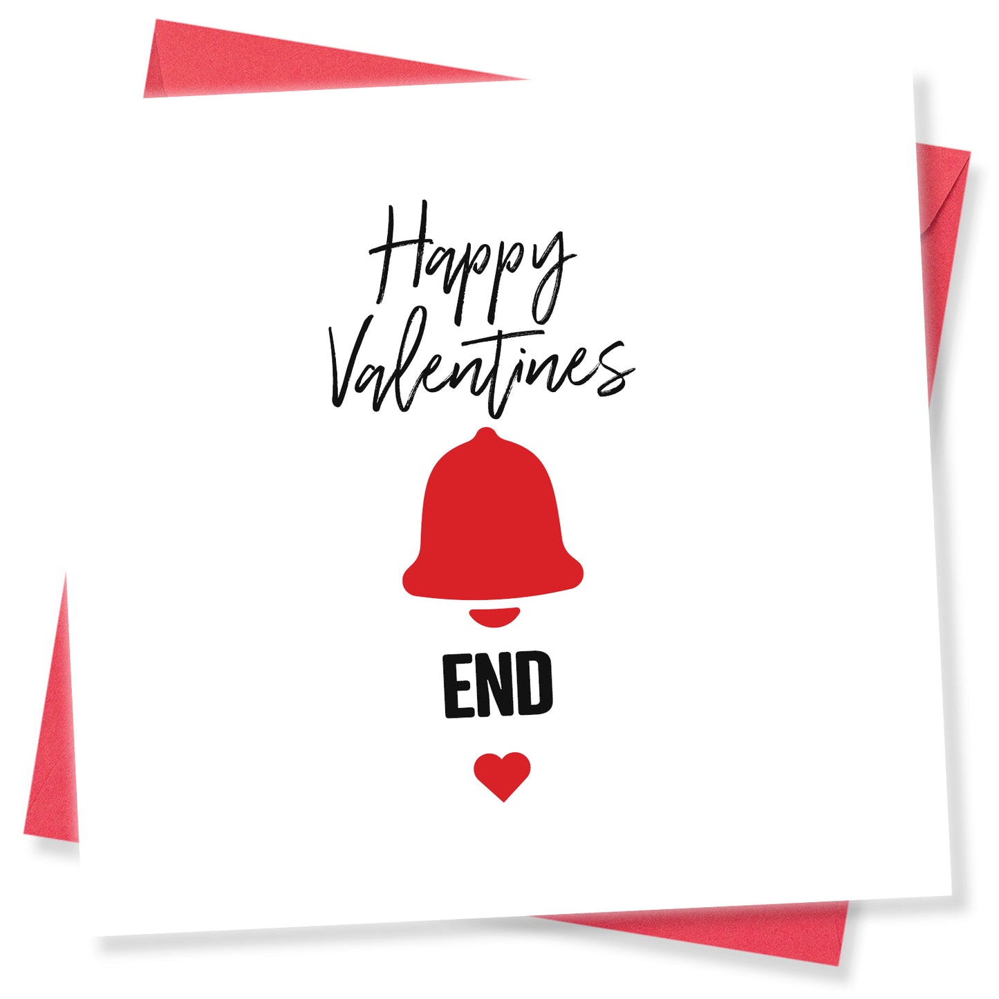 Happy Valentines (Bell End)