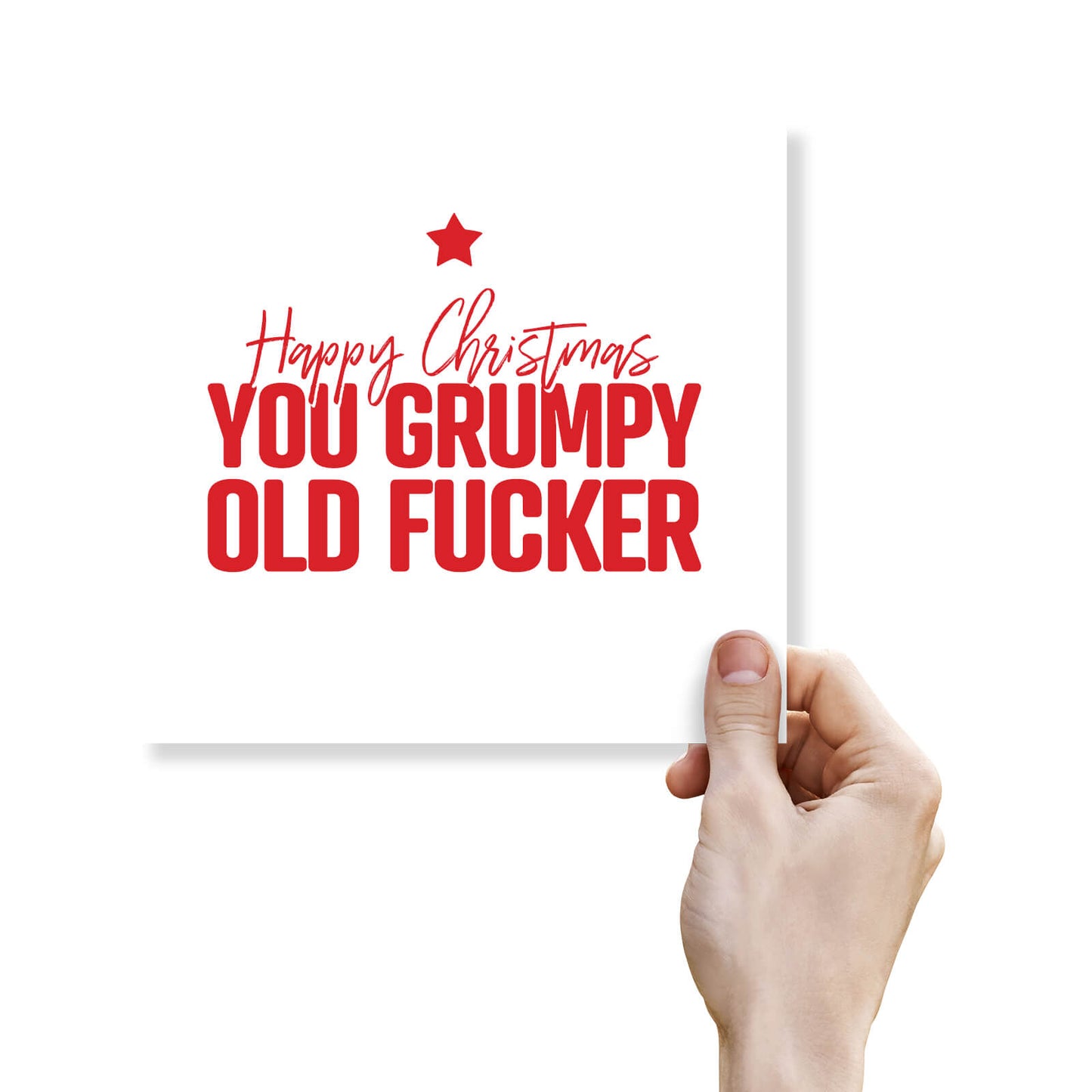 Happy Christmas You Grumpy Old Fucker