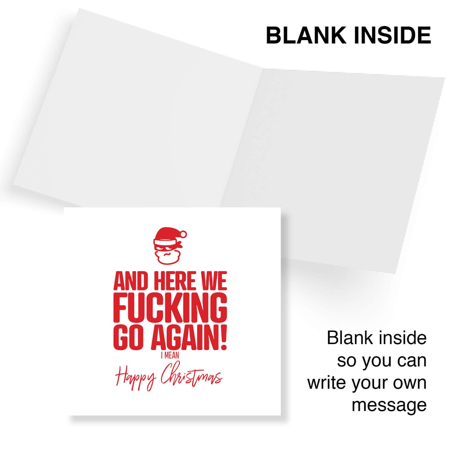 And Here We F*ing Go Again Christmas Card