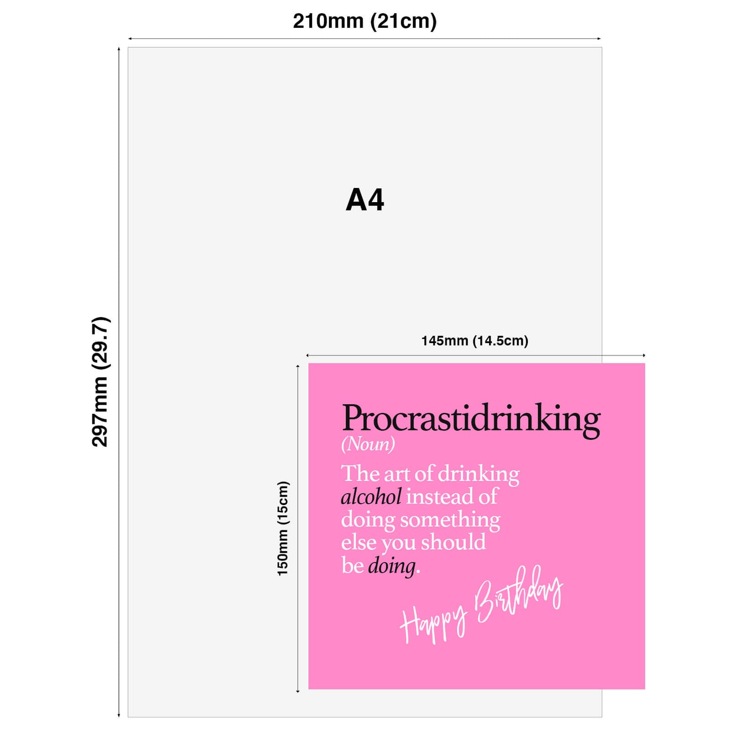 Procrastidrinking (Noun) The art of drinking alcohol instead of doing something else you should be doing.