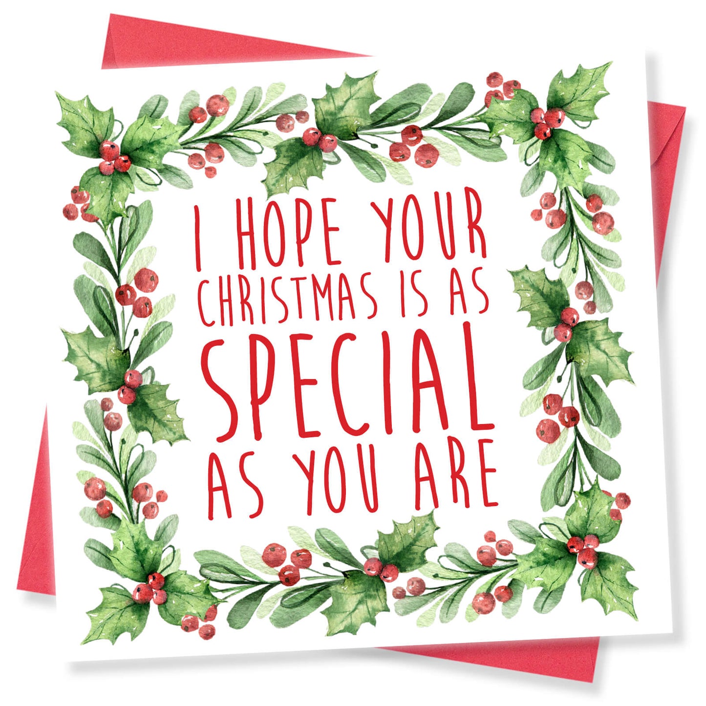 I Hope Your Christmas Is As Special As You Are