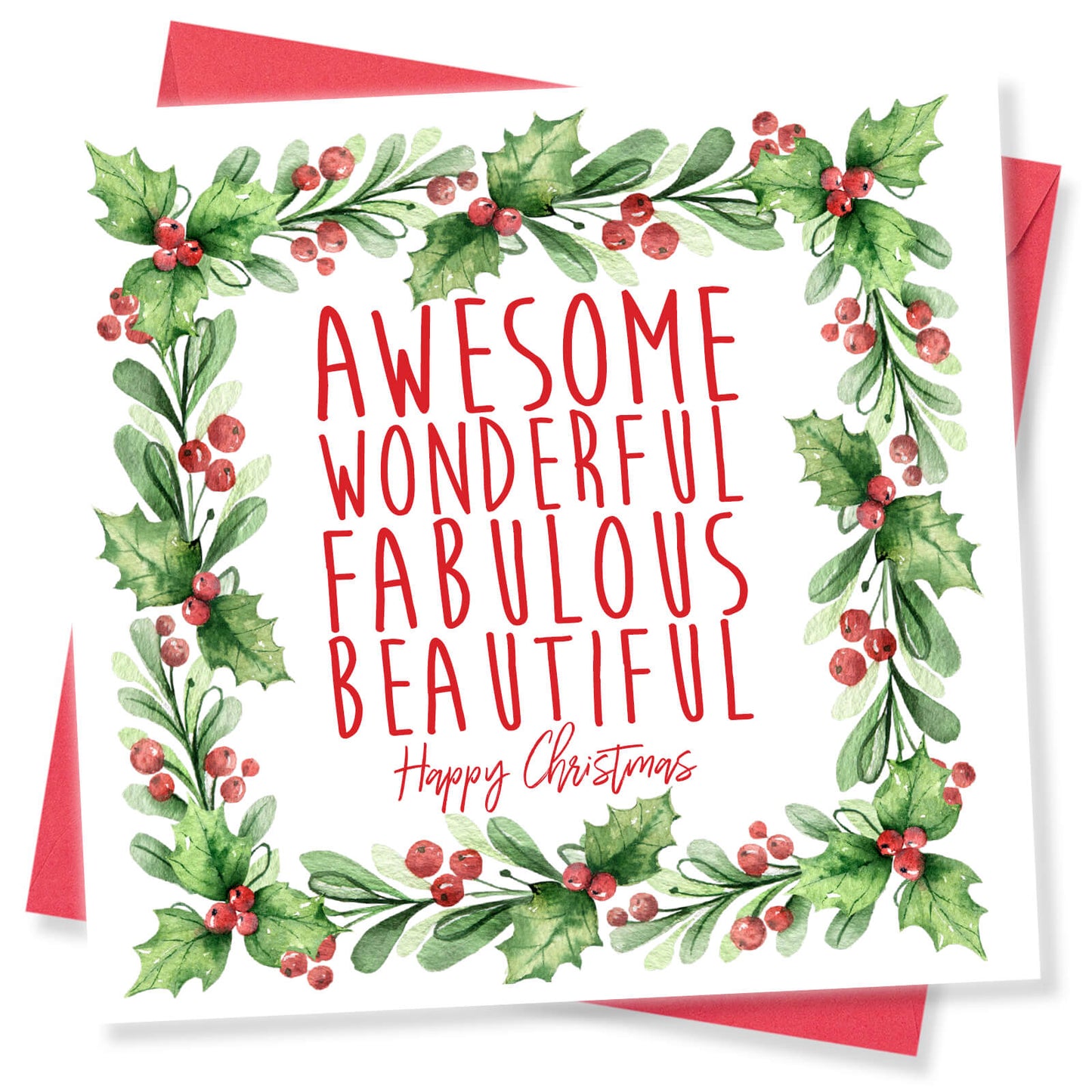 Awesome, Wonderful, Fabulous, Beautiful