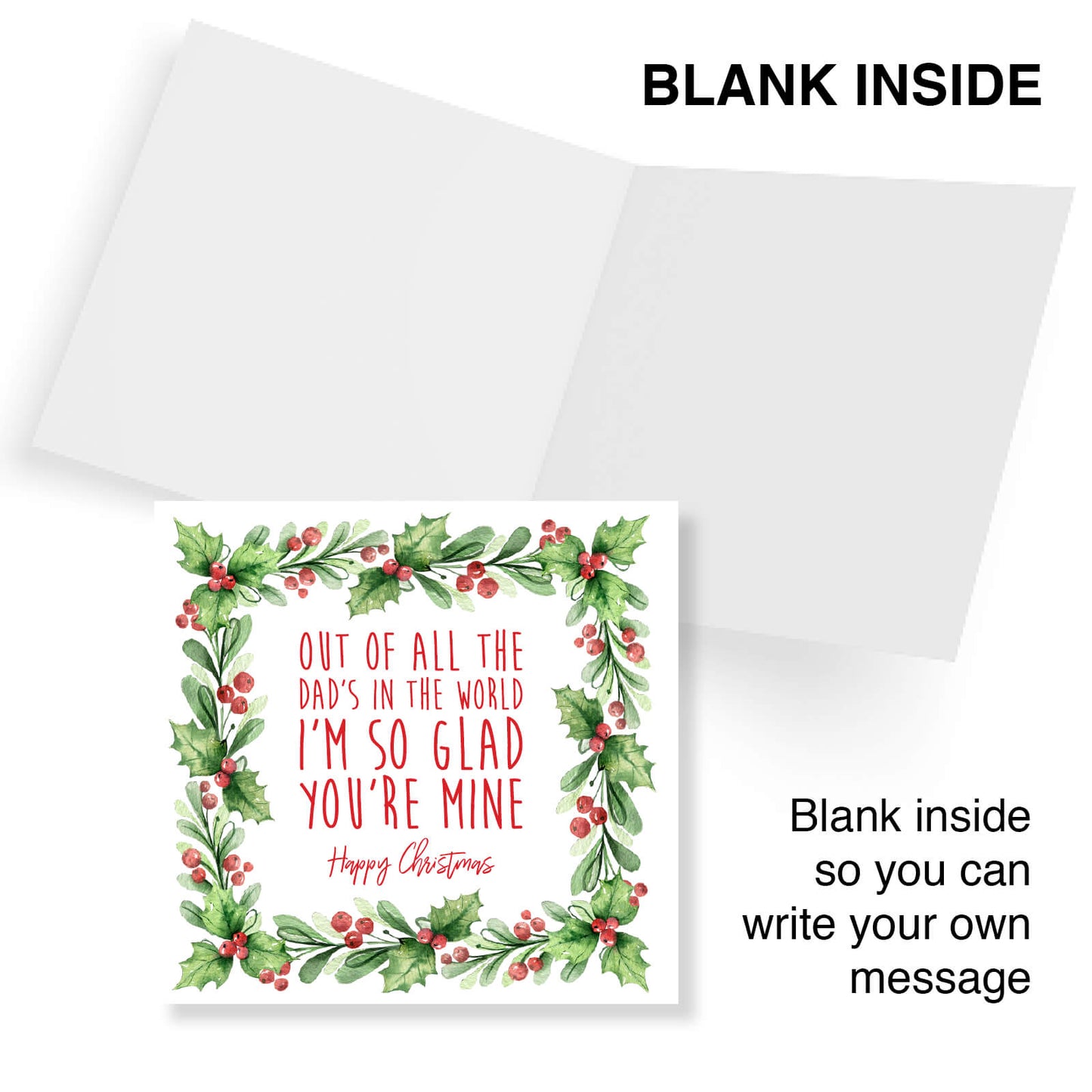 Out of All the Dads in the World, I'm So Glad You're Mine" Christmas Card