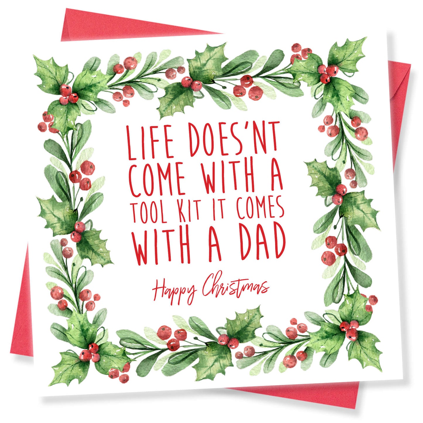 Life Doesn’t Come with a Toolkit, It Comes with a Dad, Christmas Card