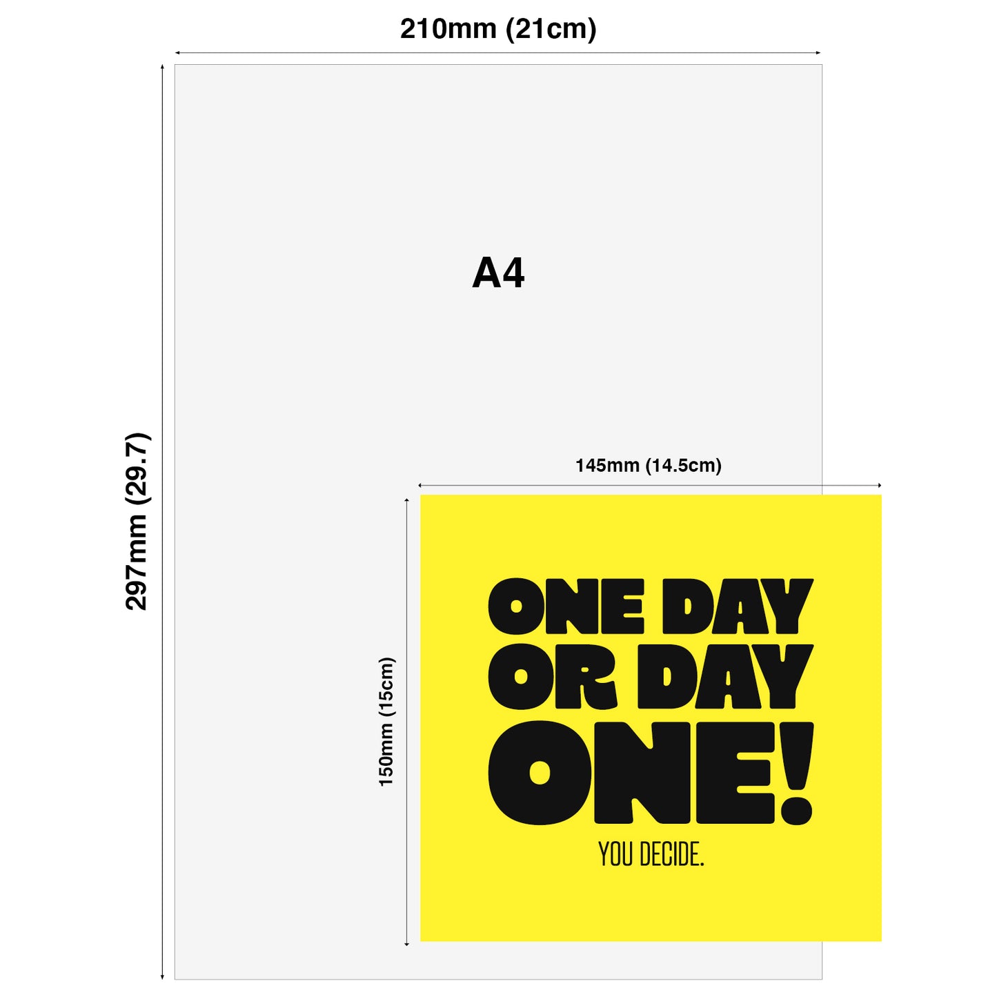 One Day Or Day One You Decide