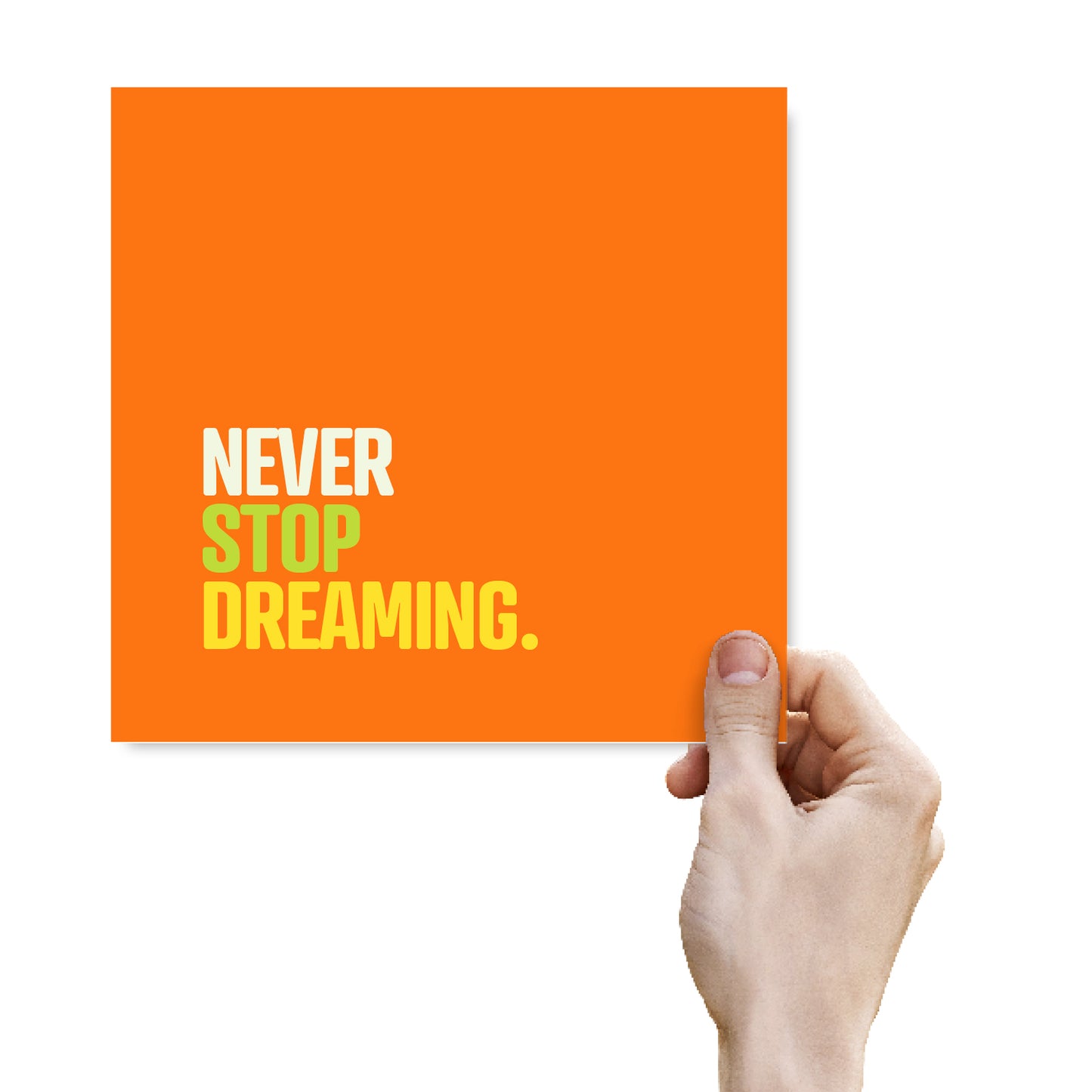 Never Stop Dreaming