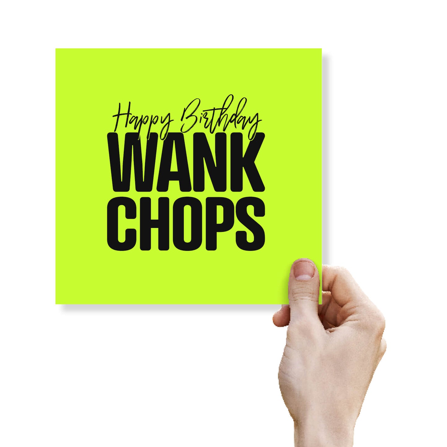 Happy Birthday Wank Chops