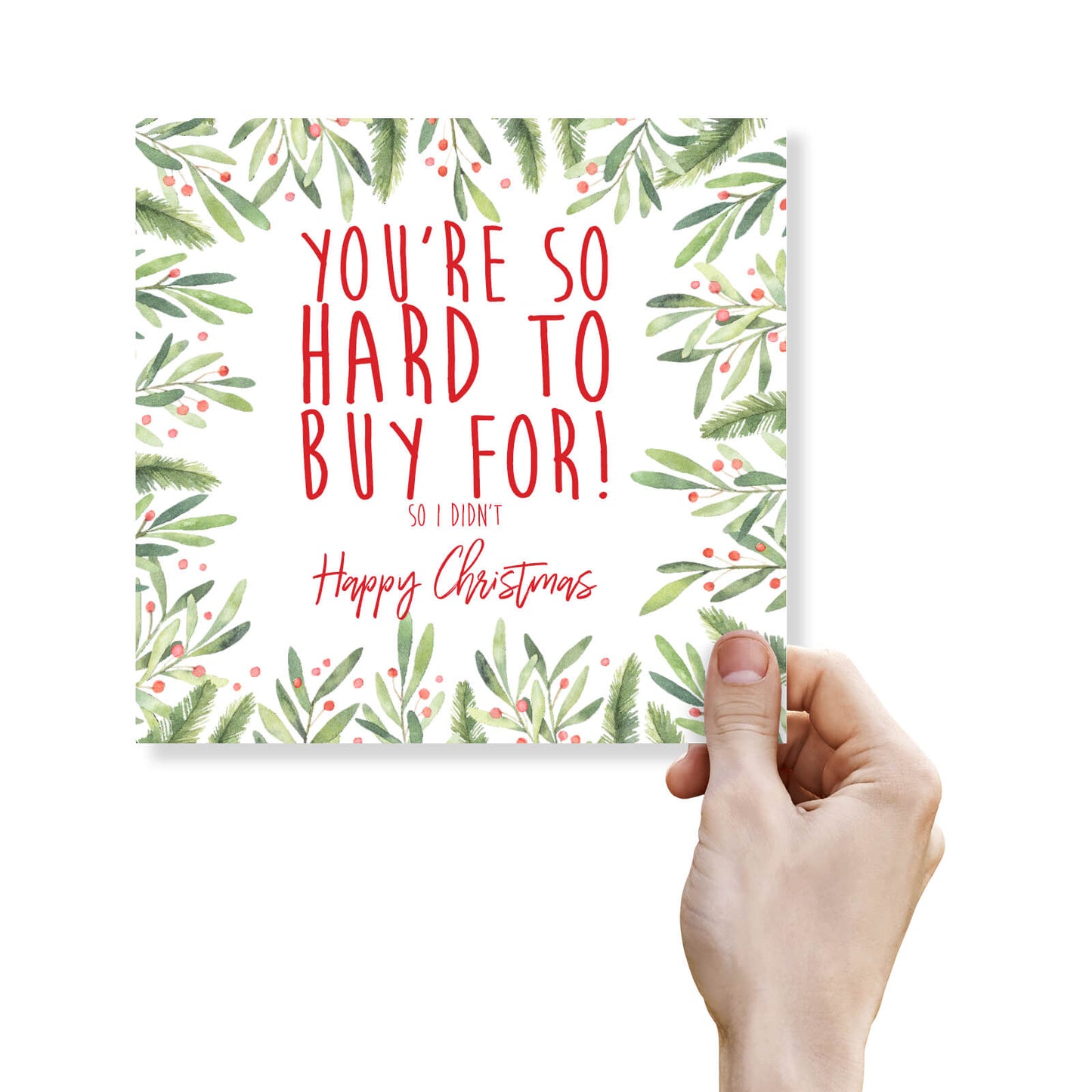 You’re So Hard To Buy For – Christmas Card