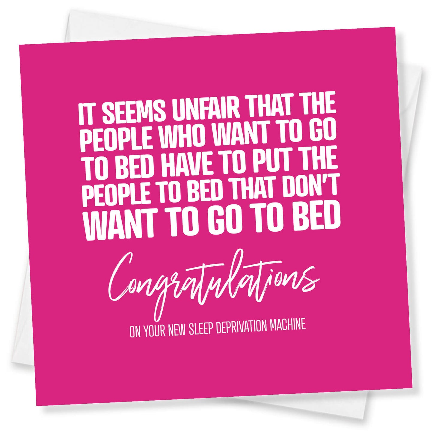 It seems Unfair that the people who want to go to bed have to put the people to bed that don’t want to go to bed