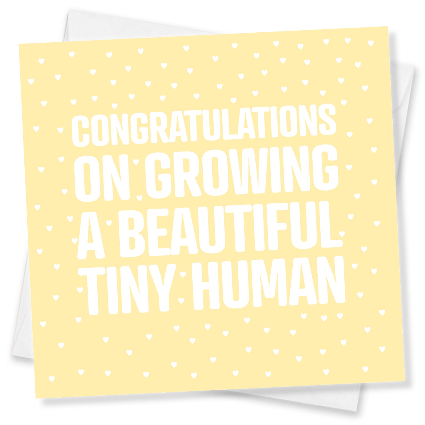 Congratulations on Growing a beautiful Tiny Human
