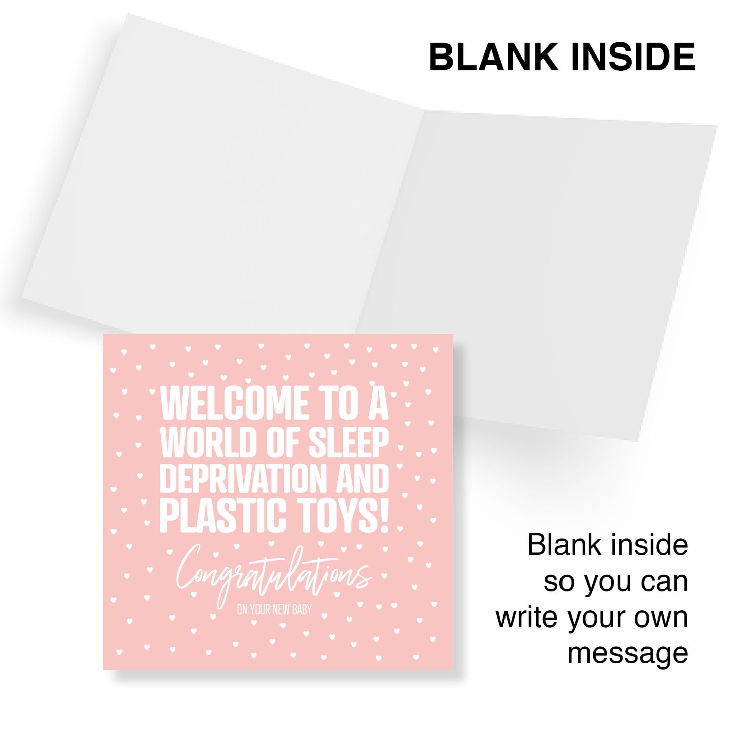 Welcome to a world of Sleep Deprivation and Plastic Toys Congratulations On Your New Baby